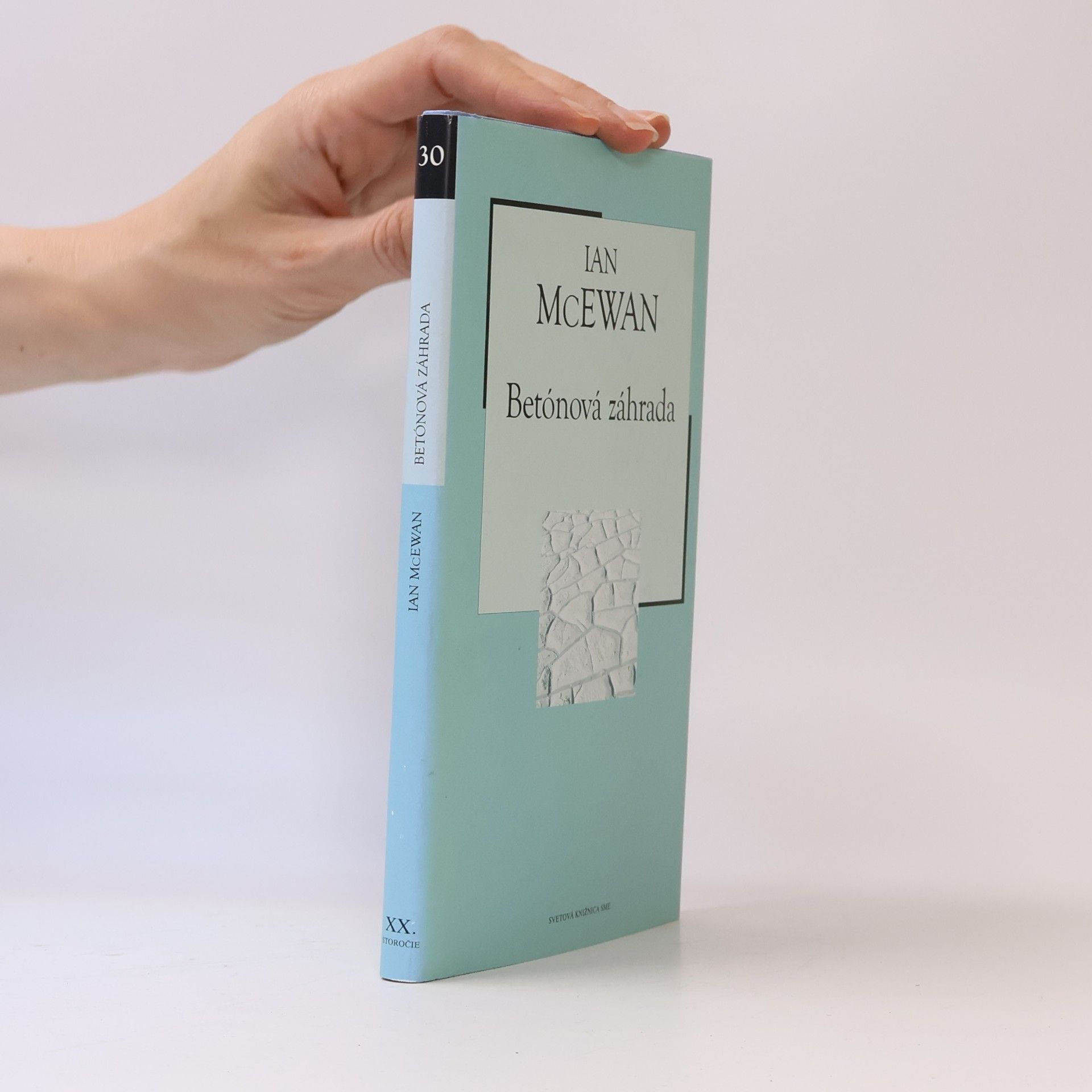 Ian McEwan Betónová záhrada