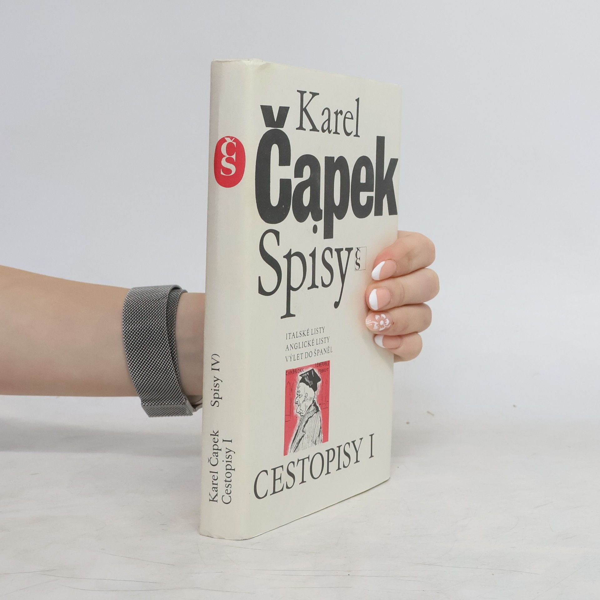 Karel Čapek Spisy Karla Čapka. Cestopisy I.