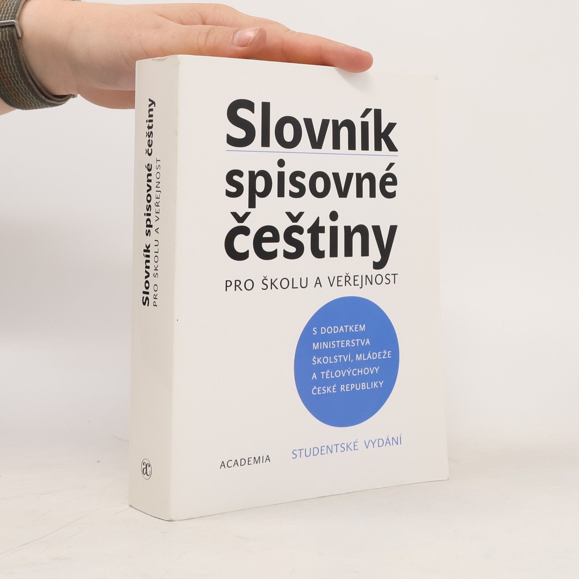 Autorenkollektiv Slovník spisovné češtiny pro školu a veřejnost