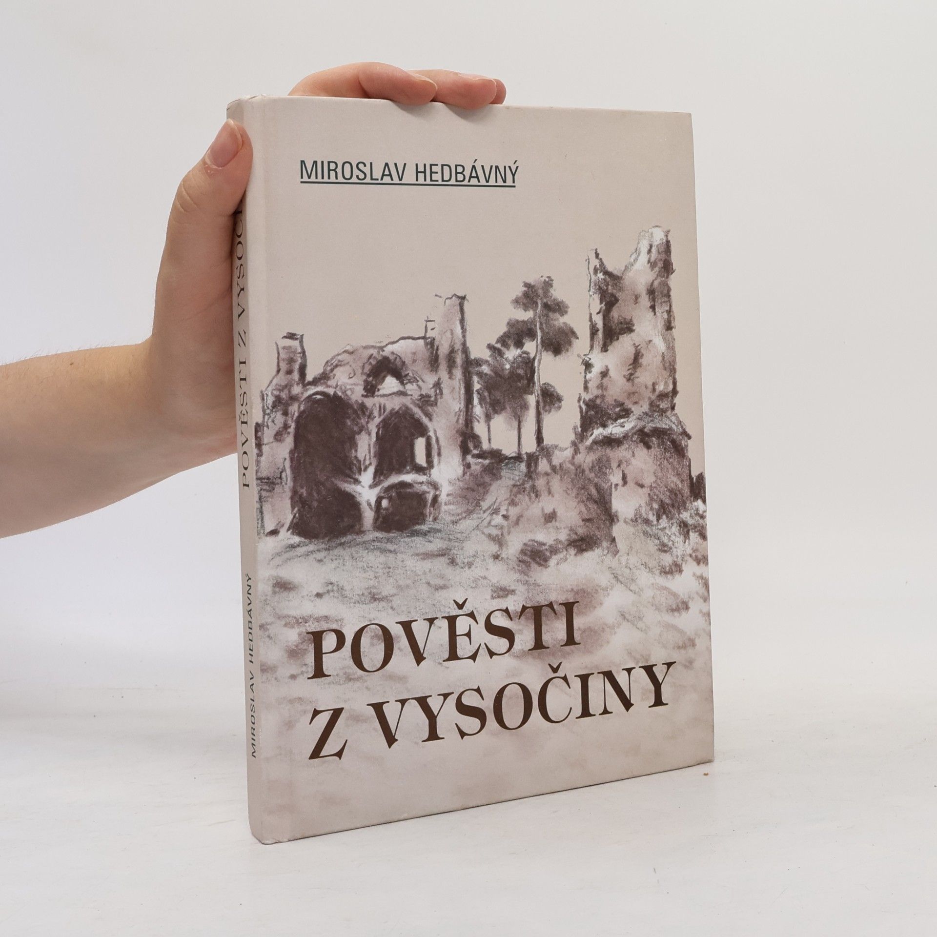 Miroslav Hedbávný Pověsti z Vysočiny