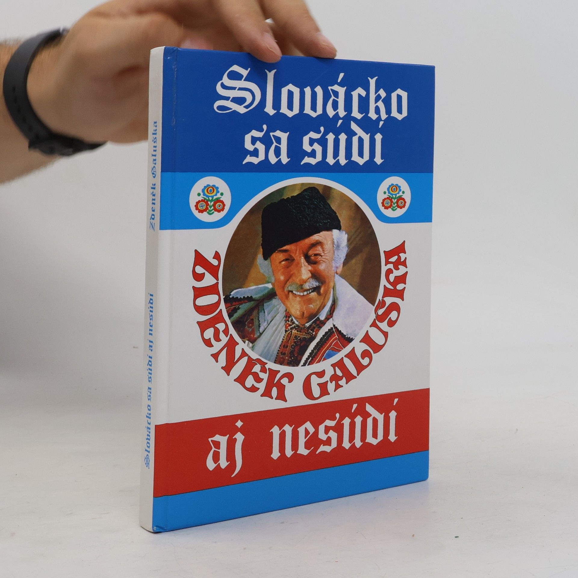 Zdeněk Galuška Slovácko sa súdí aj nesúdí