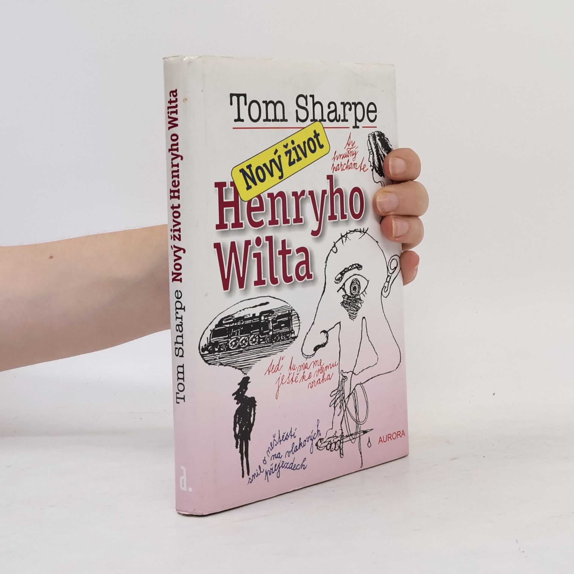 Tom Sharpe Nový život Henryho Wilta