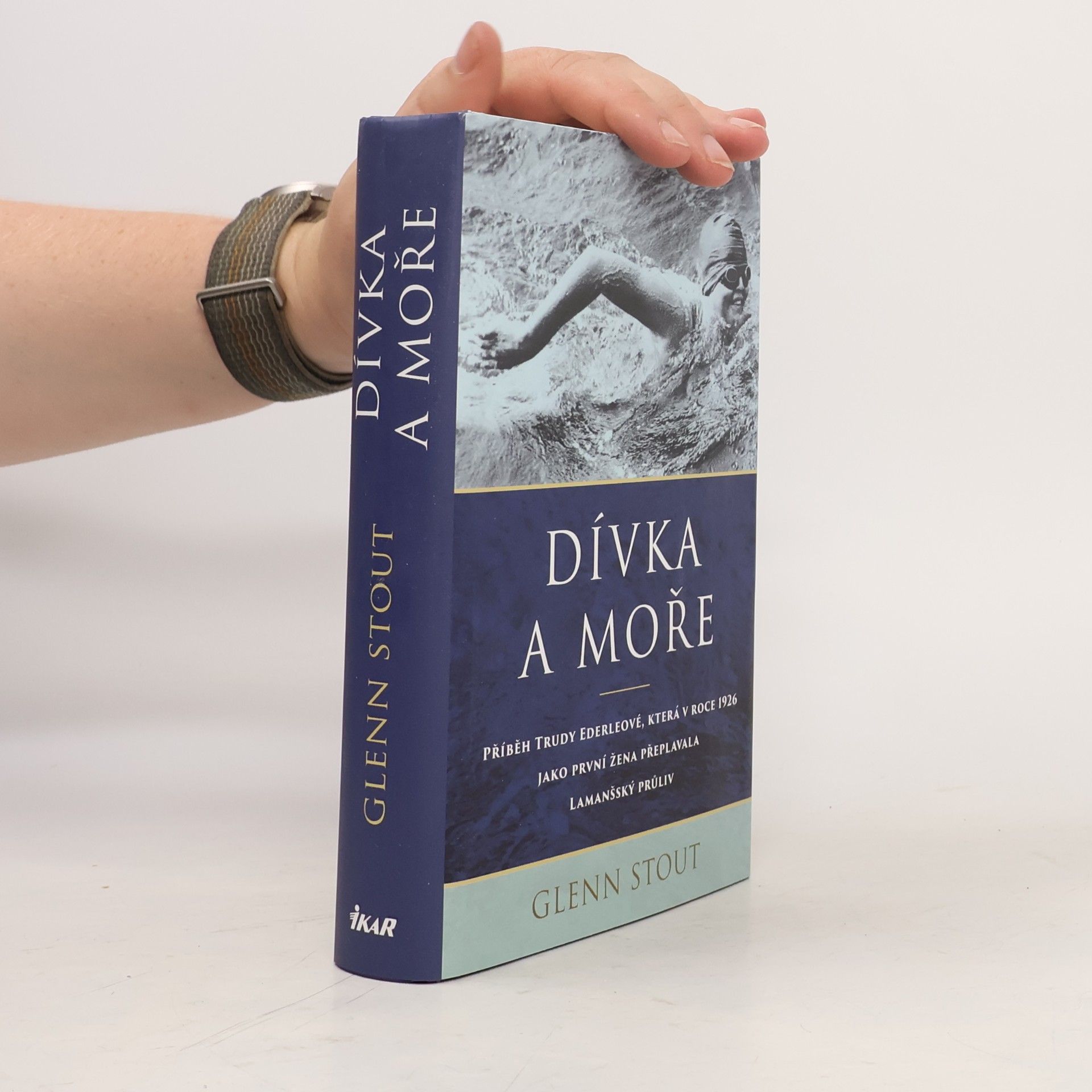 Dívka a moře : příběh Trudy Ederleové, která v roce 1926 jako první žena přeplavala Lamanšský průliv