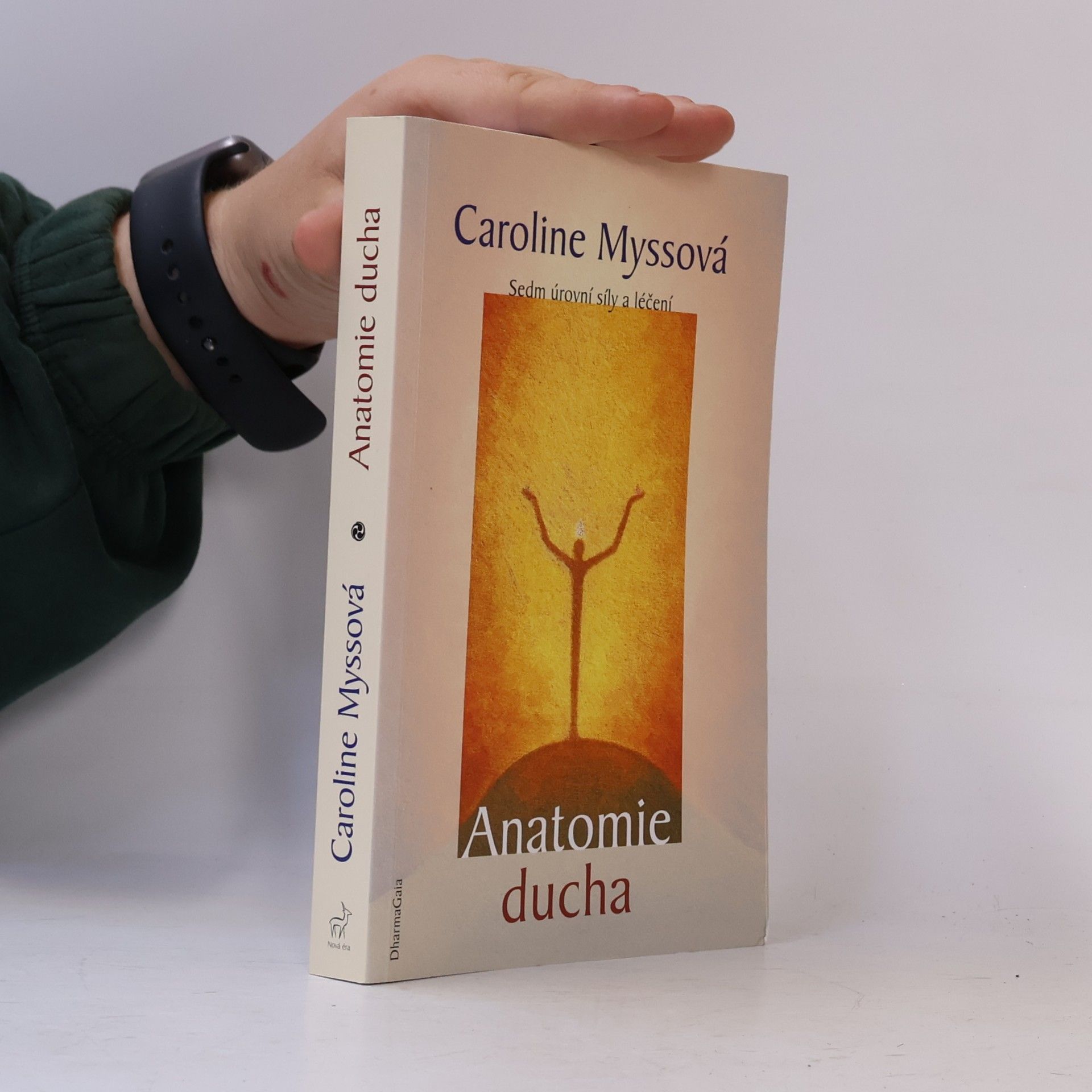 Caroline Myss Anatomie ducha