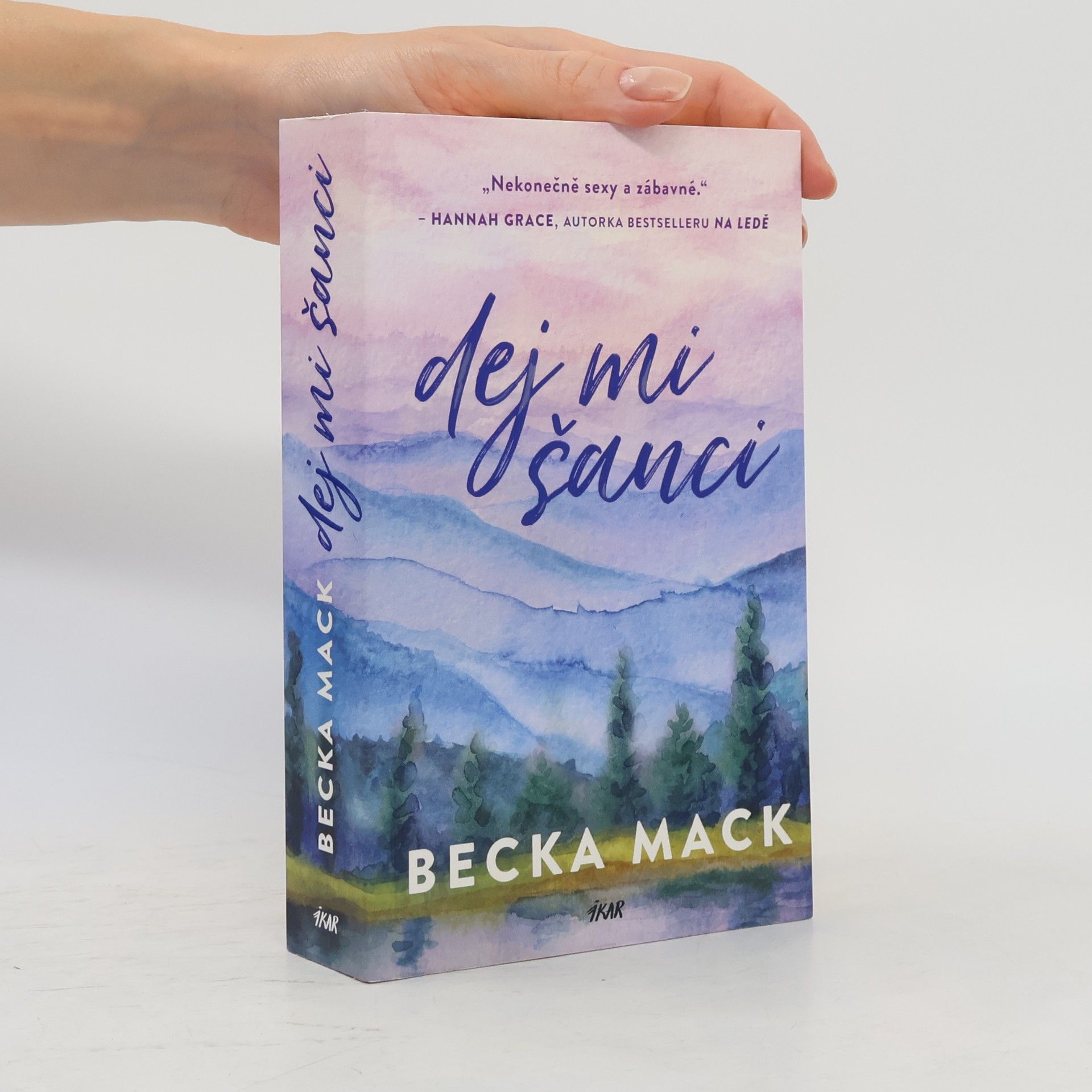 Becka Mack Dej mi šanci