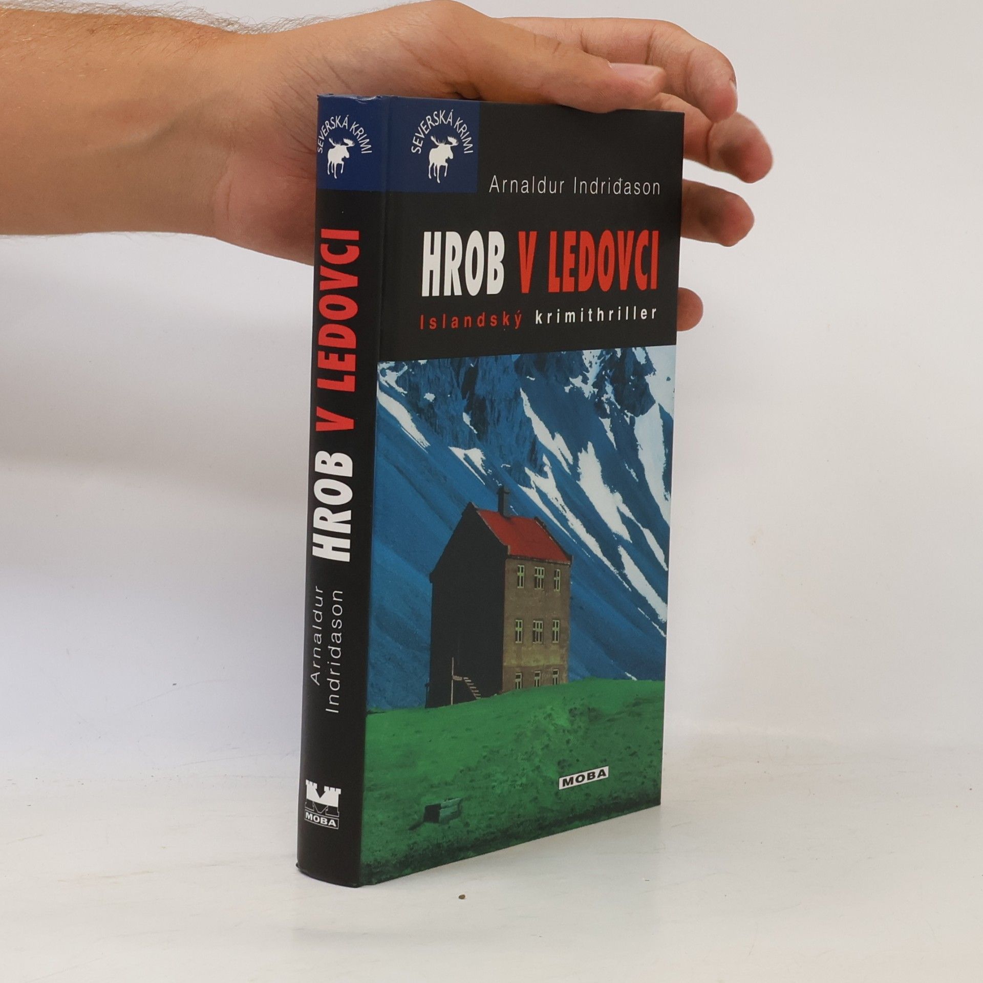 Arnaldur Indriðason Hrob v ledovci: Islandský krimithriller
