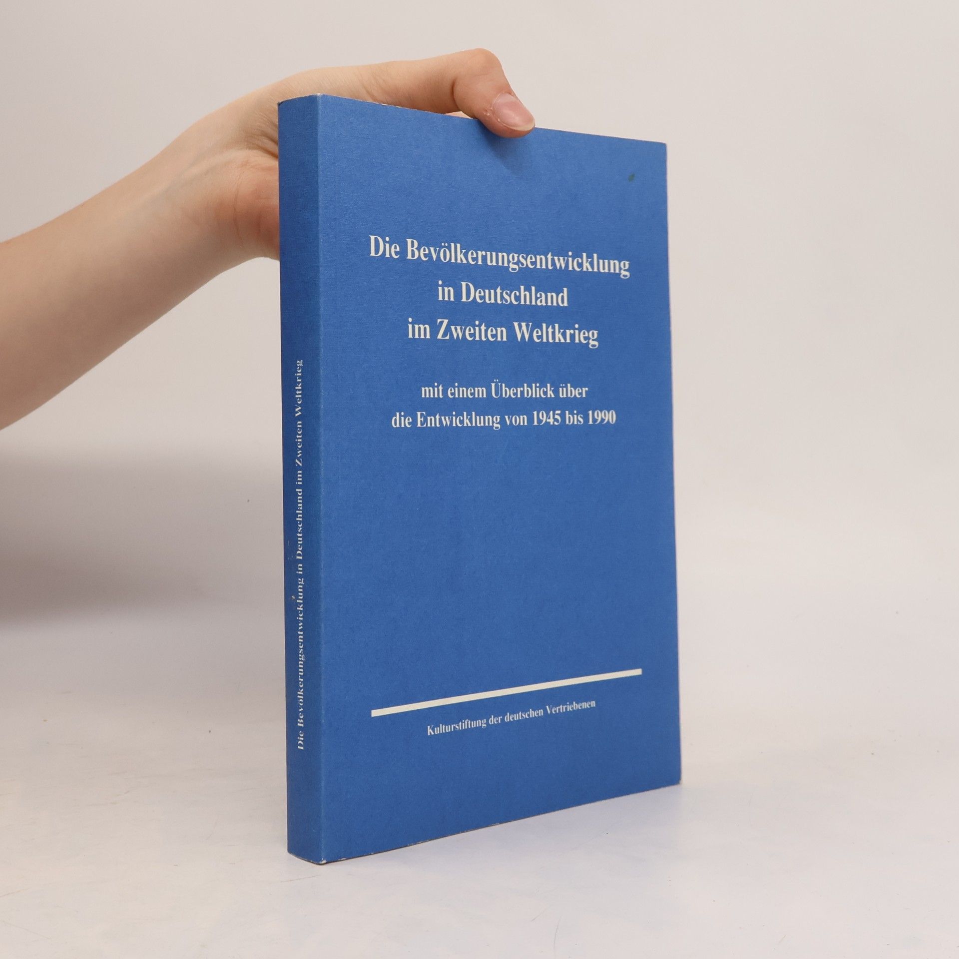 Die Bevölkerungsentwicklung in Deutschland im Zweiten Weltkrieg