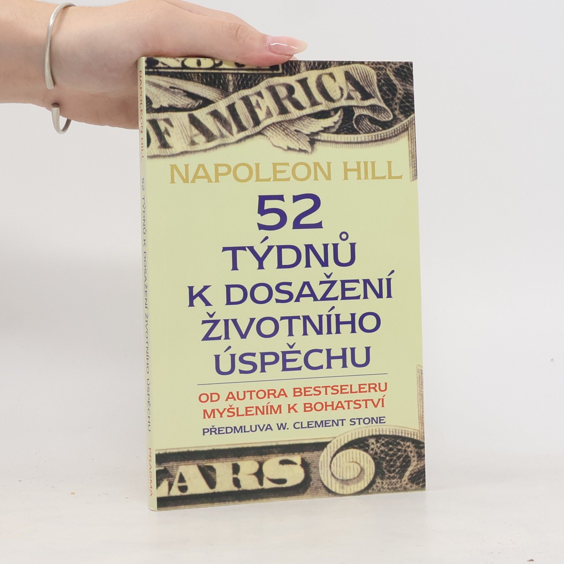 Napoleon Hill 52 týdnů k dosažení životního úspěchu