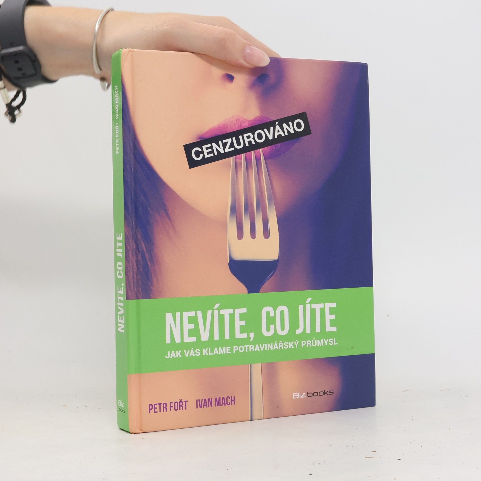 Petr Fořt Nevíte, co jíte