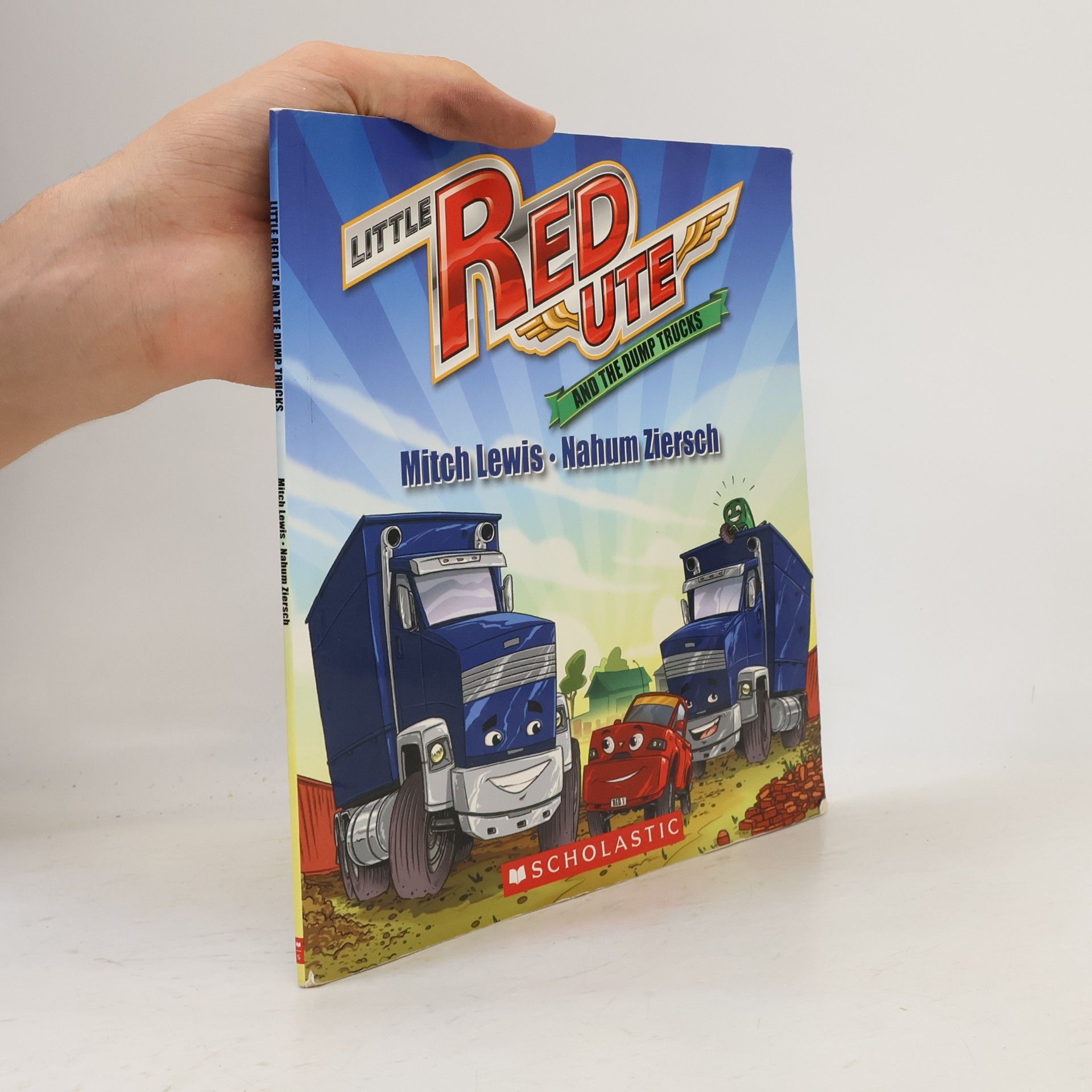 Kolektív autorov Little red ute and the dump trucks