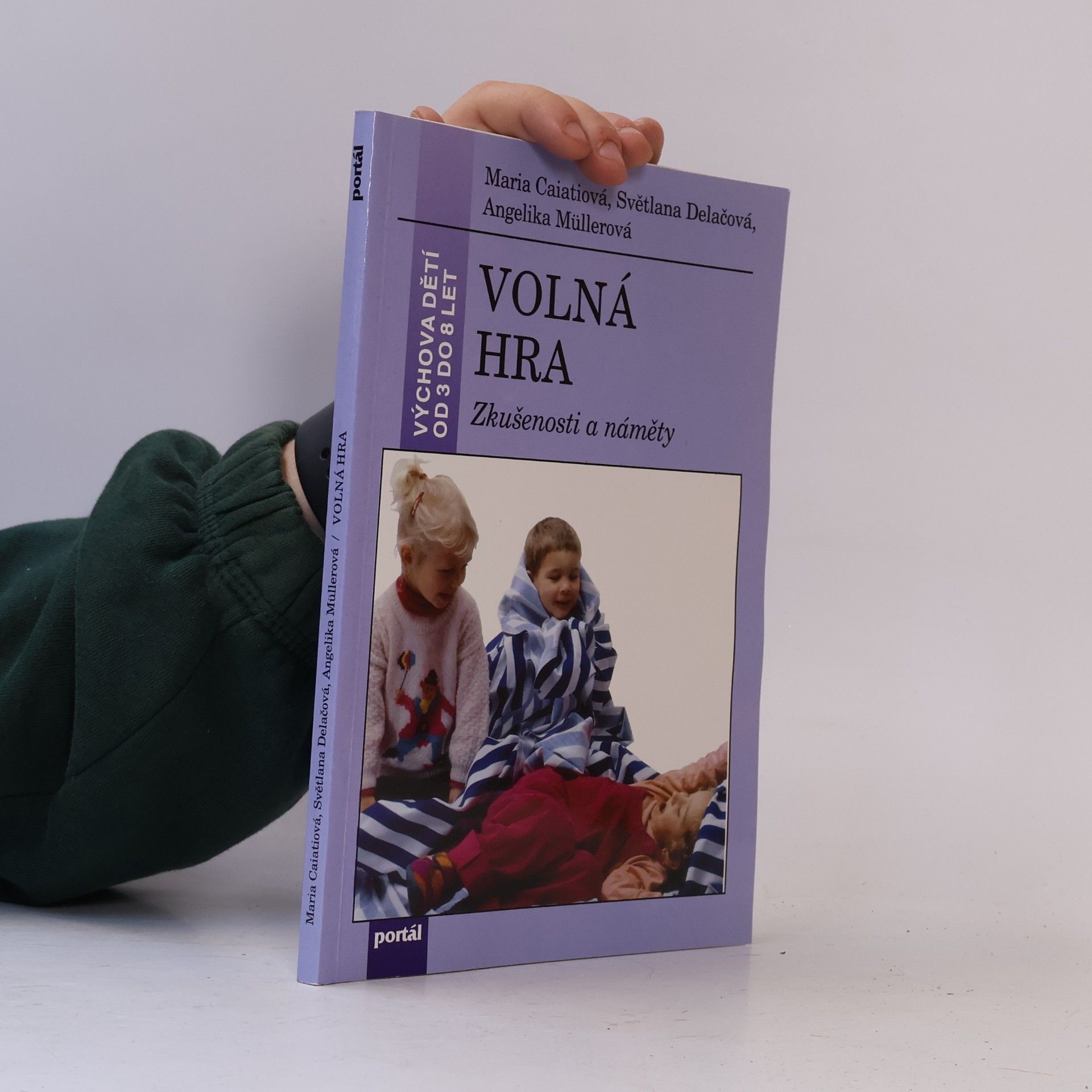 Amei-Angelika Müller VOLNÁ HRA - Zkušenosti a náměty