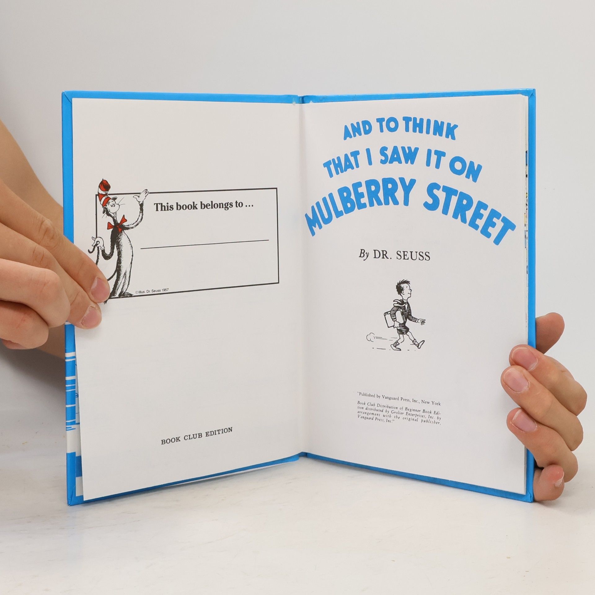 Dr. Seuss And to Think that I Saw It on Mulberry Street