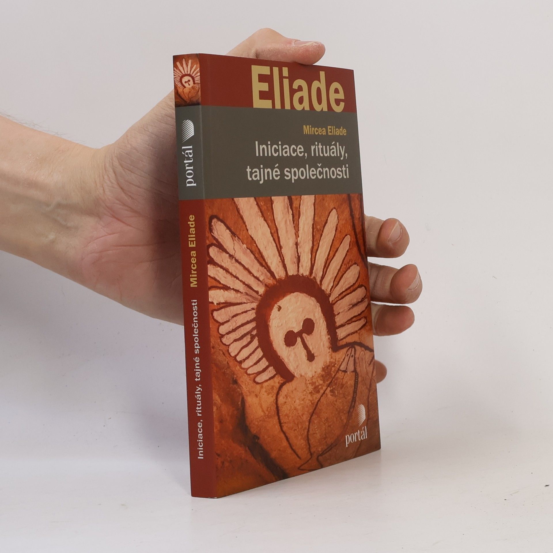 Mircea Eliade Iniciace, rituály, tajné společnosti