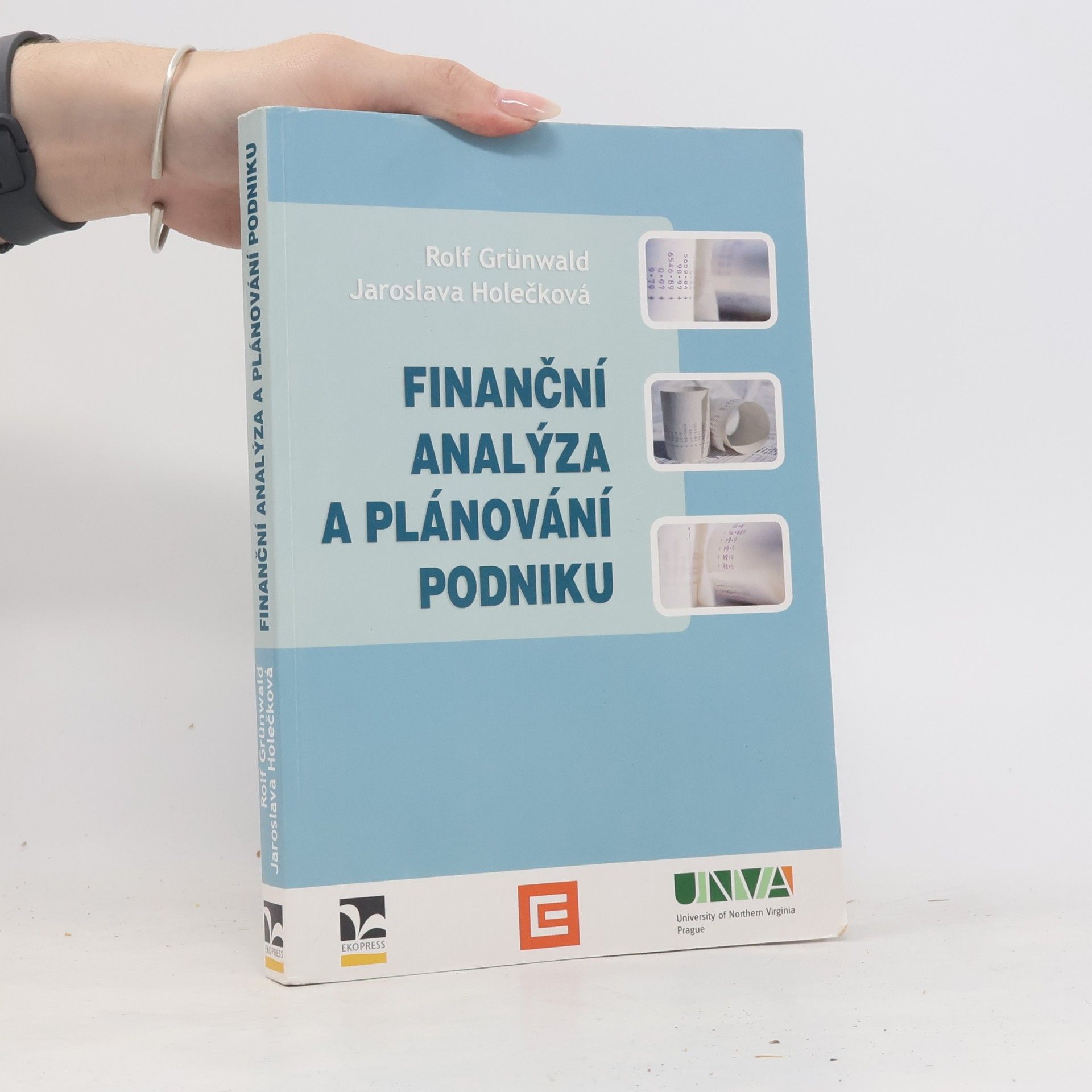 Jaroslava Holečková Finanční analýza a plánování podniku