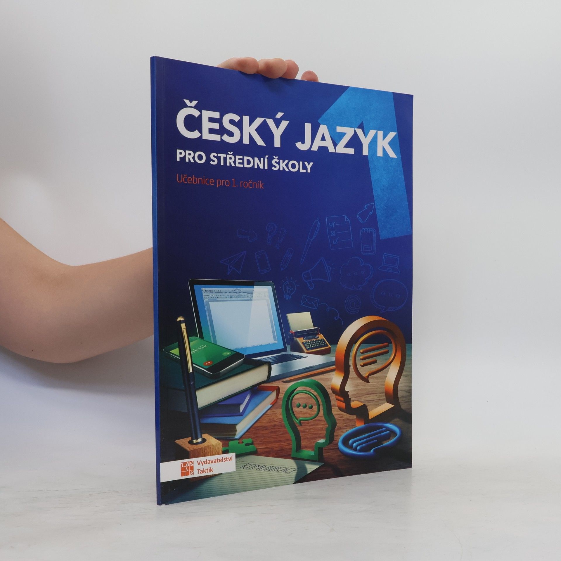 Zdeňka Sobolová Český jazyk pro střední školy. Učebnice pro 1. ročník