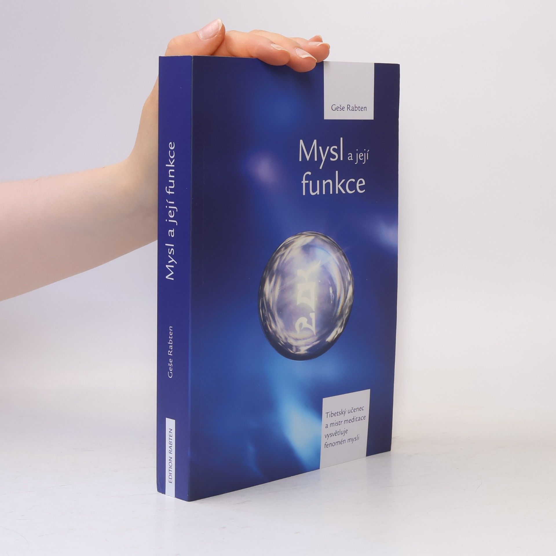 Gesche Rabten Mysl a její funkce