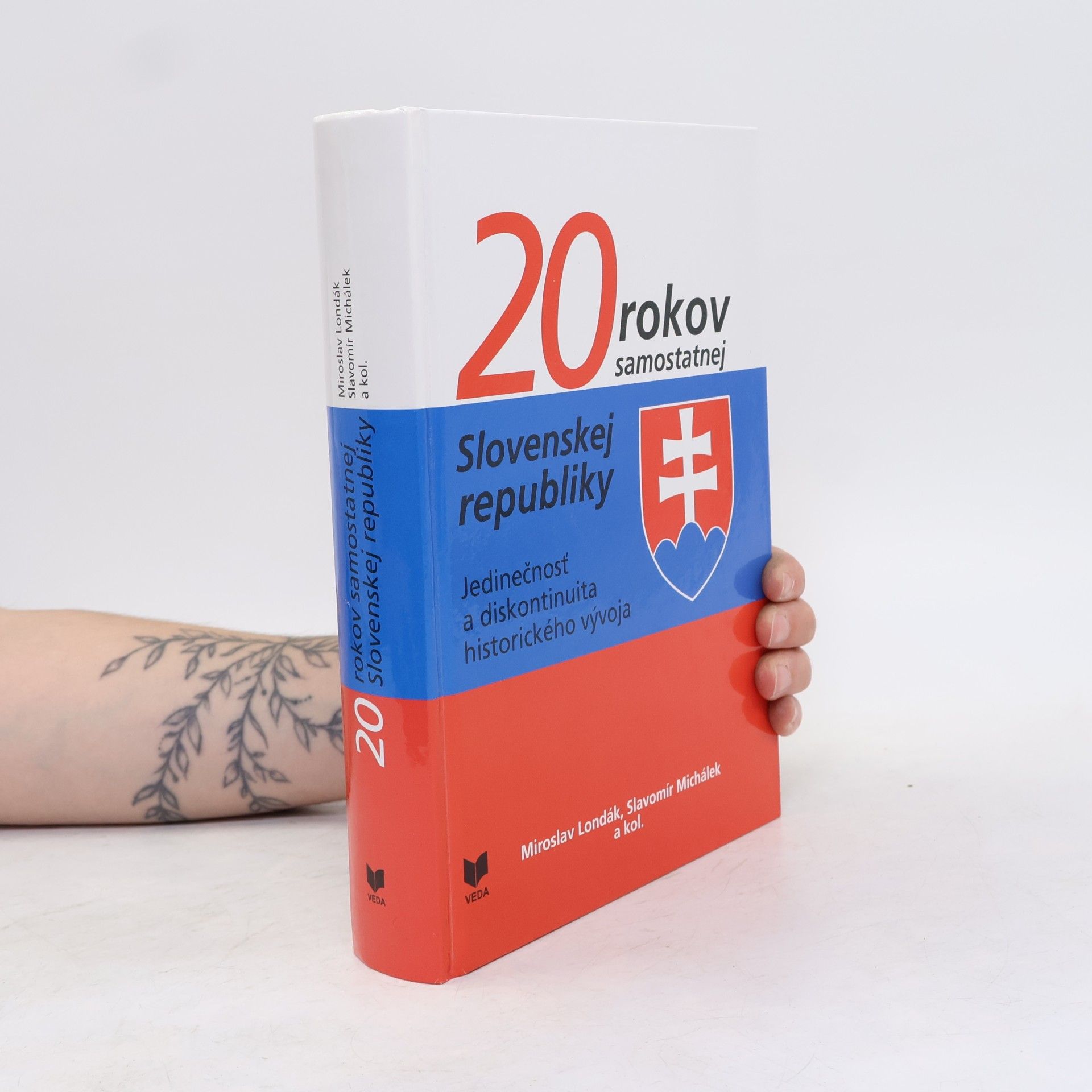 AA.VV. 20 rokov samostatnej Slovenskej republiky. Jedinečnosť a diskotinuita historického vývoja