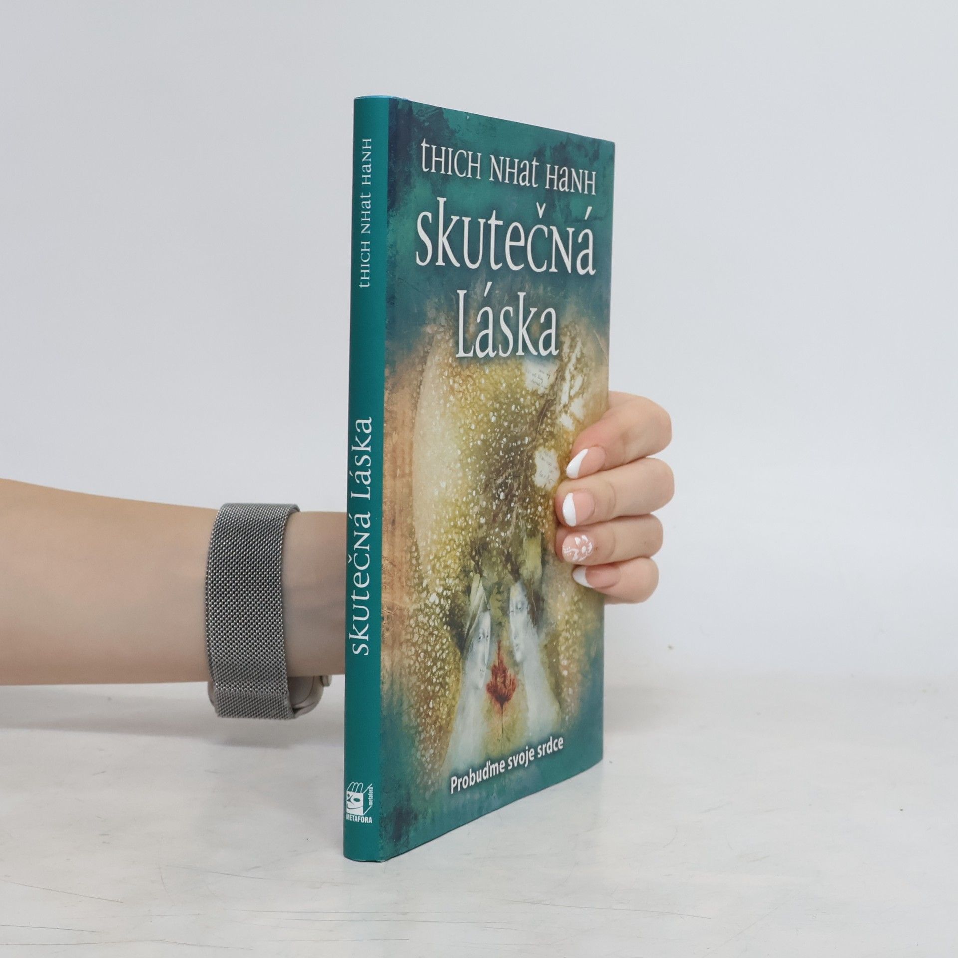Thich Nhat Hanh Skutečná láska