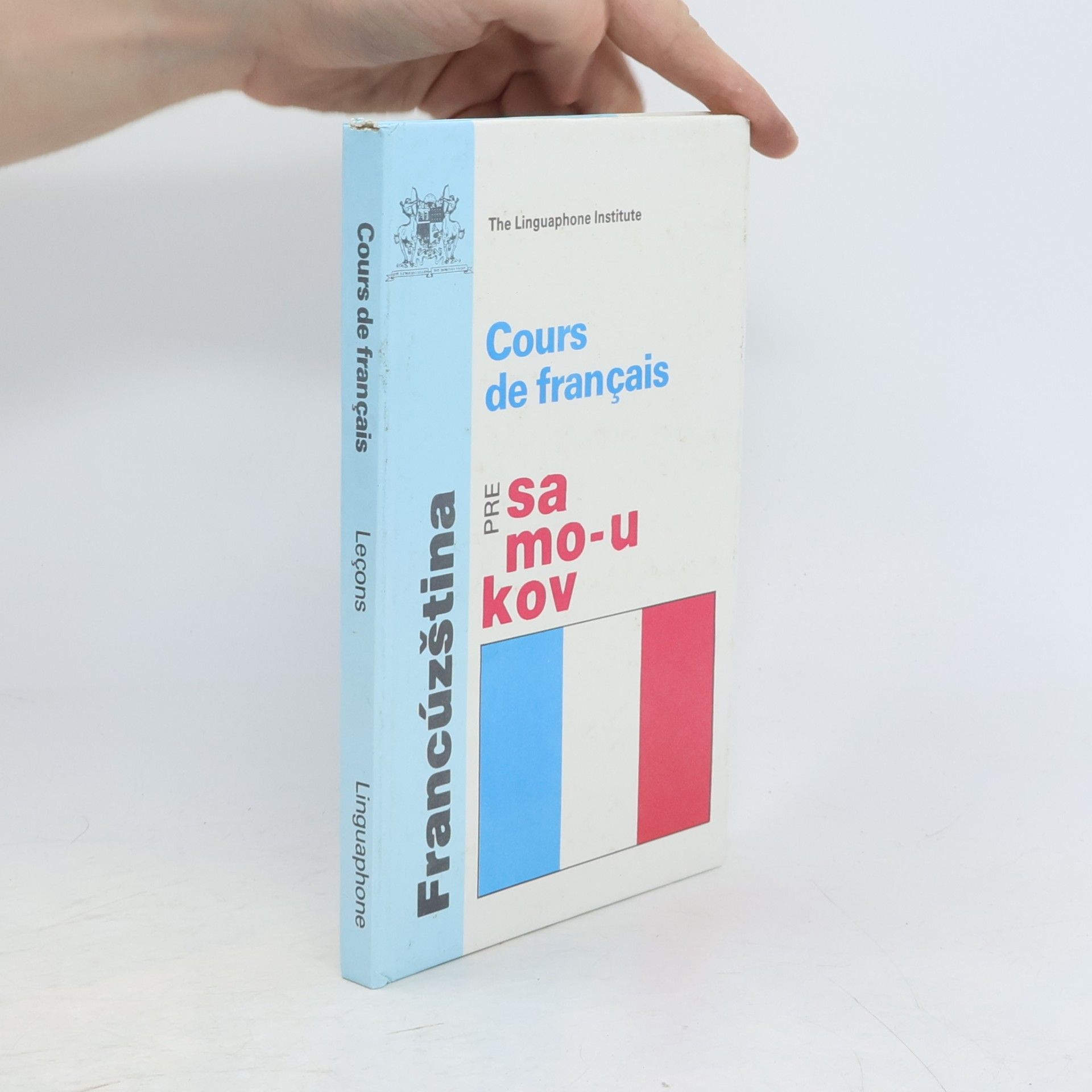 Ivan Kmotrík Cours de français : Francúzština pre samoukov