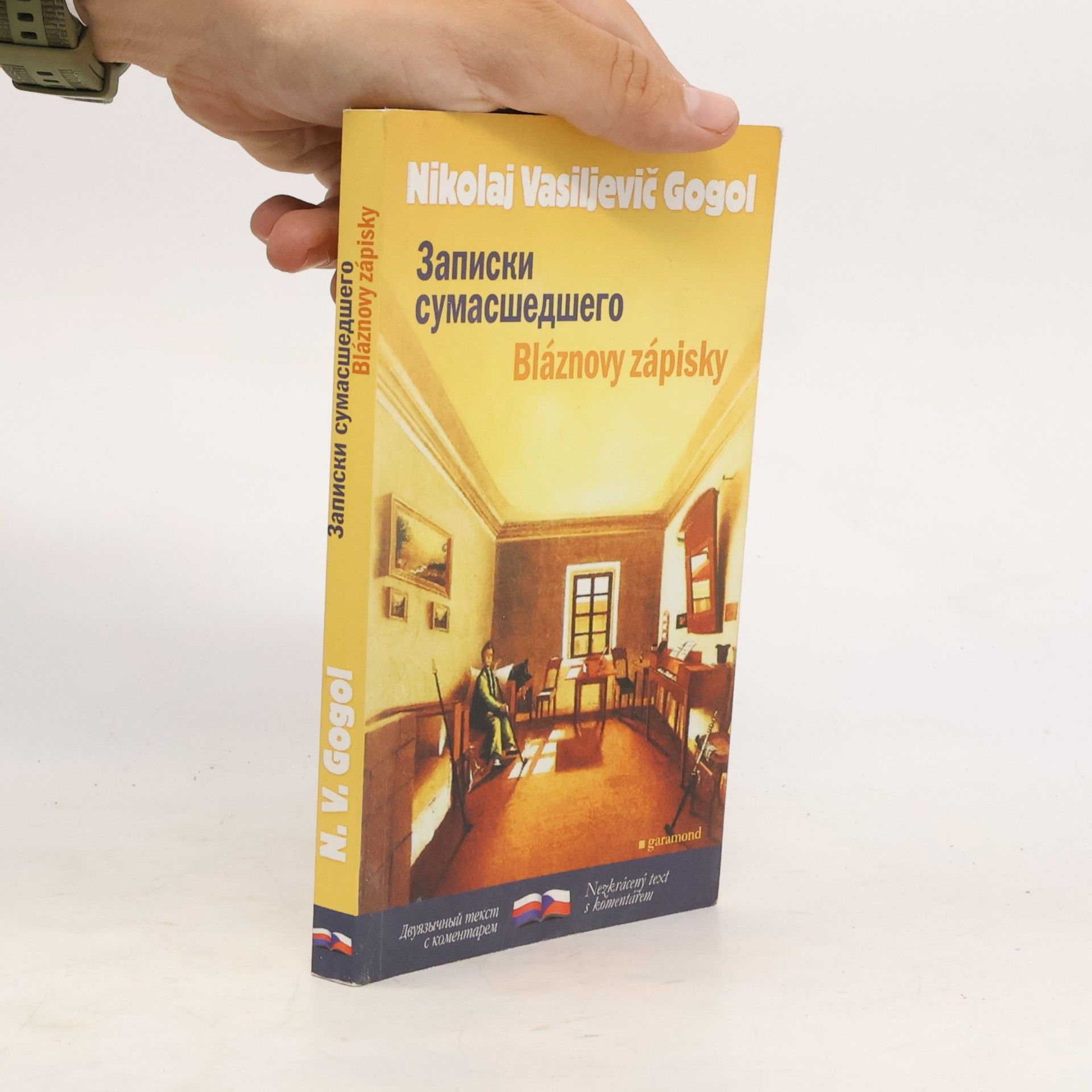 Nikolaj Vasiljevič Gogol Bláznovy zápisky. Zapiski sumasšedšego
