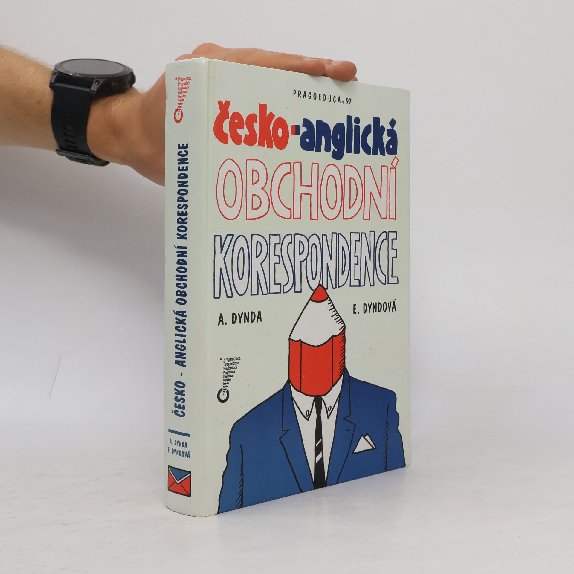 Antonín Dynda Česko-anglická obchodní korespondence