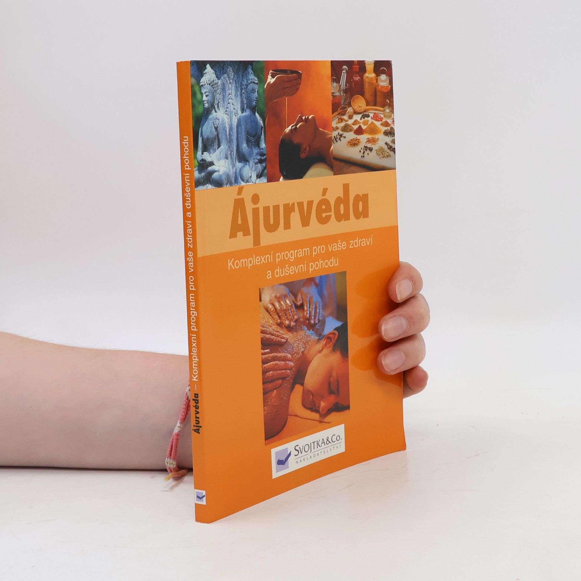 Various authors Ájurvéda: Komplexní program pro vaše zdraví a duševní pohodu