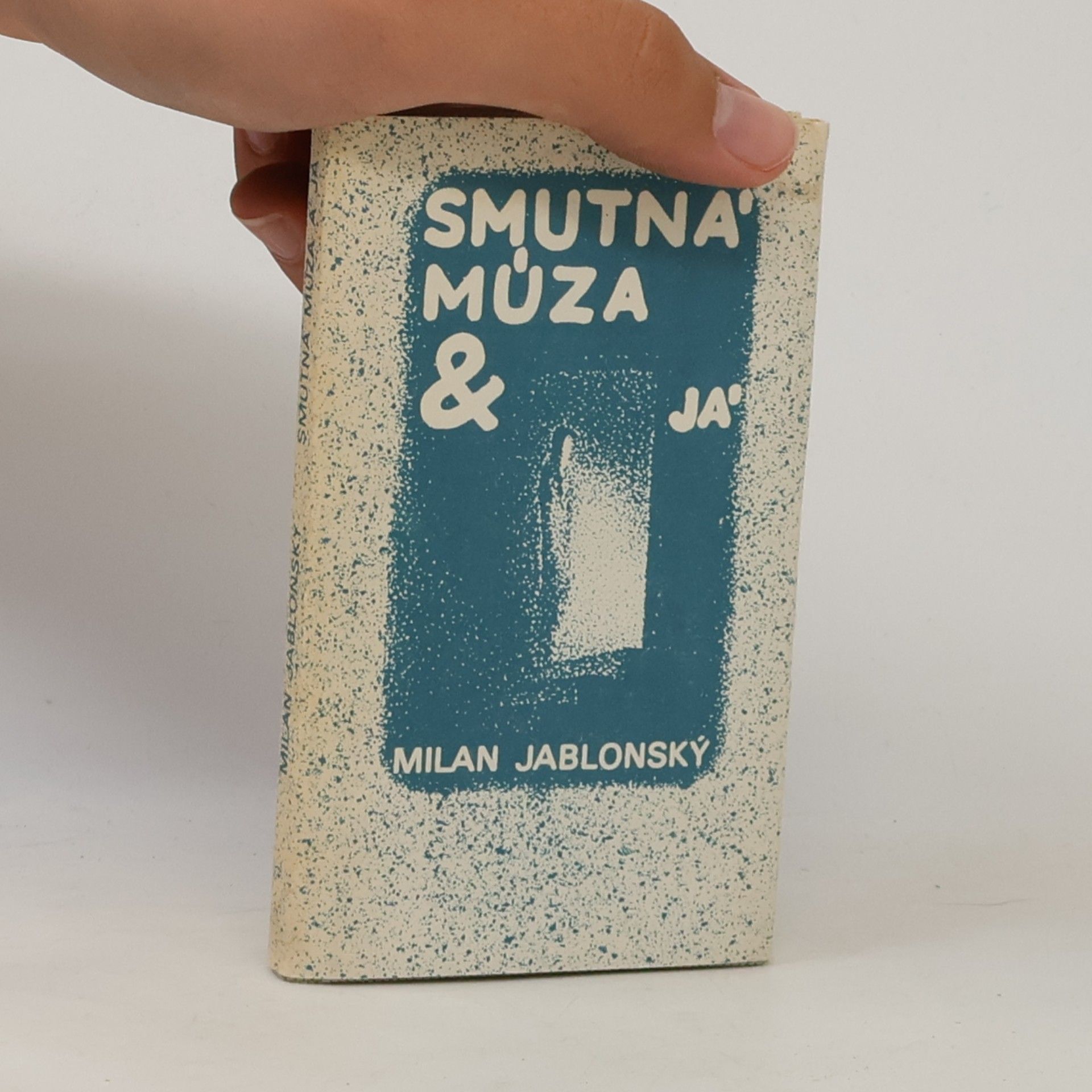 Milan Jablonský Smutná múza a já