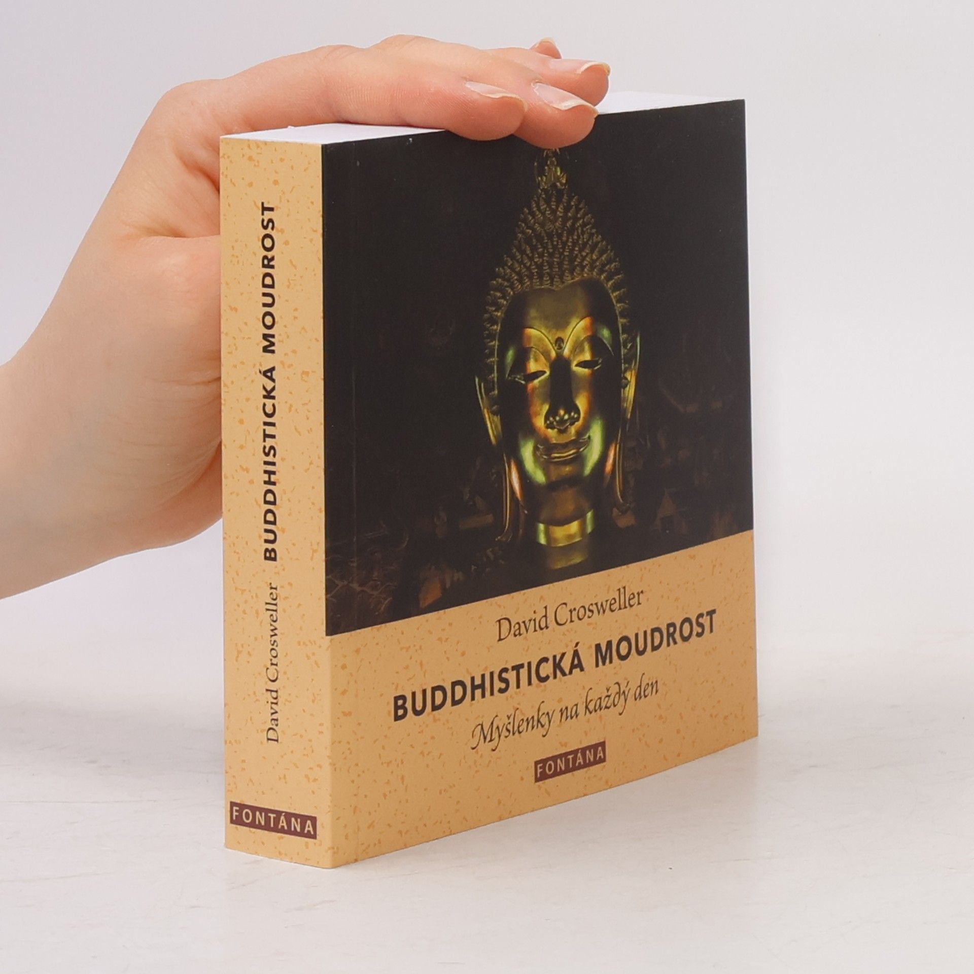 David Crosweller Buddhistická moudrost Myšlenky na každý den