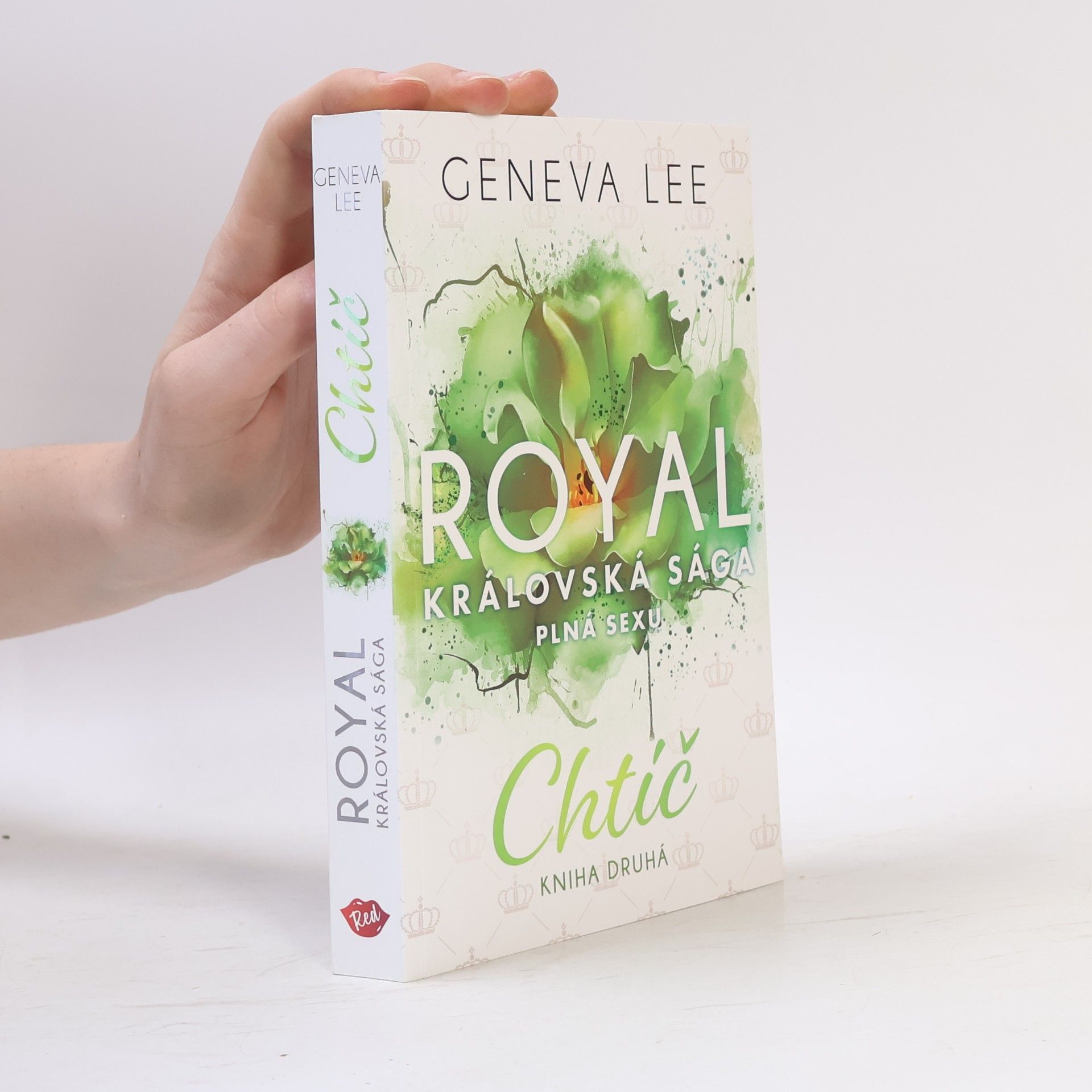 Geneva Lee Royal, královská sága plná sexu: Chtíč, kniha druhá