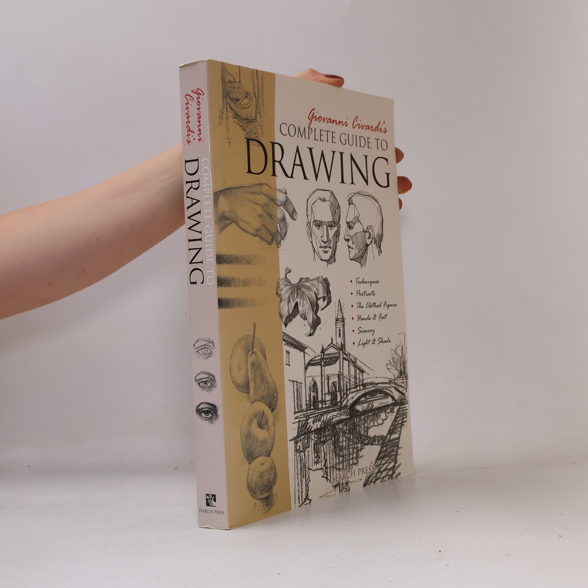 Giovanni Civardi Giovanni Civardi's Complete Guide to Drawing