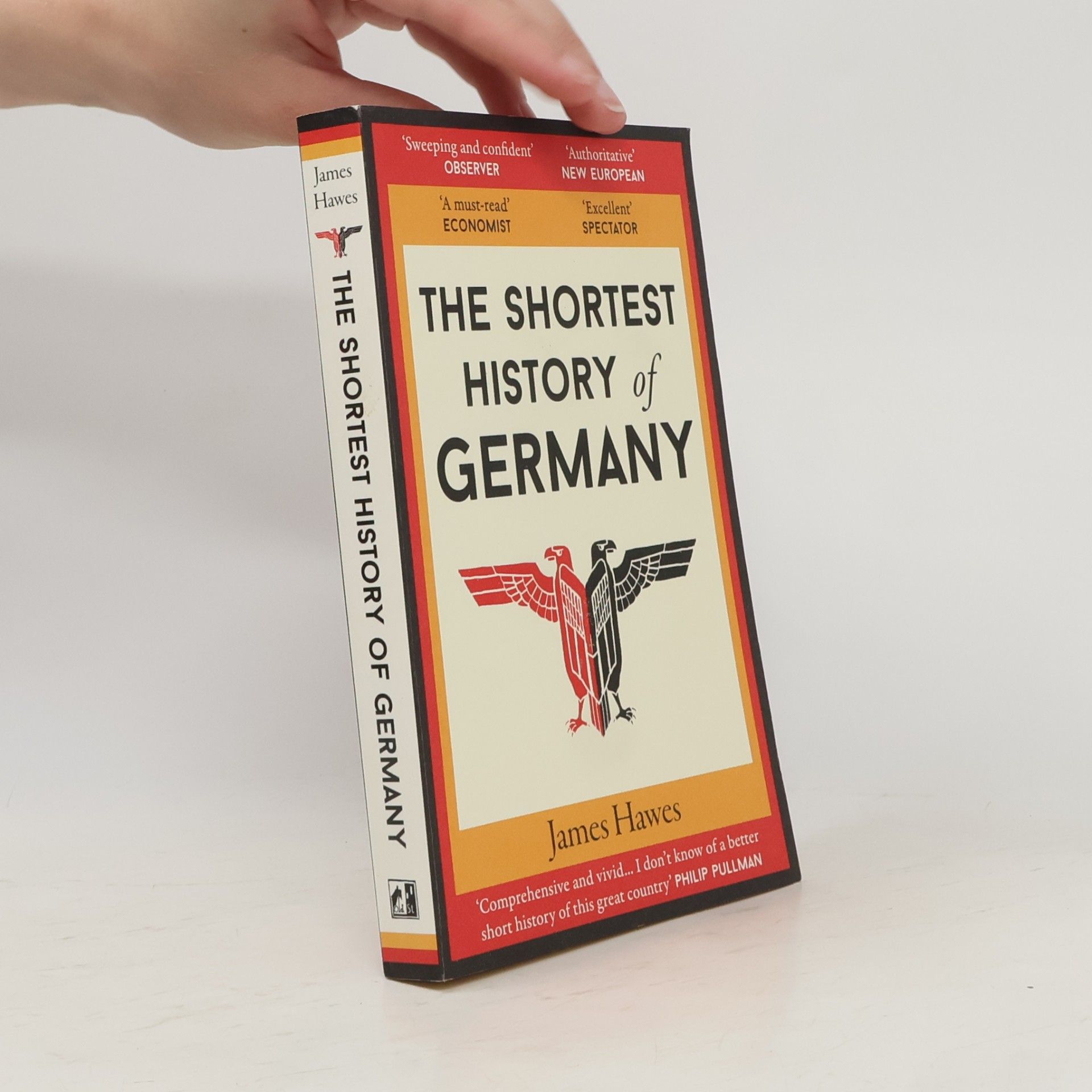 James Hawes The shortest history of Germany