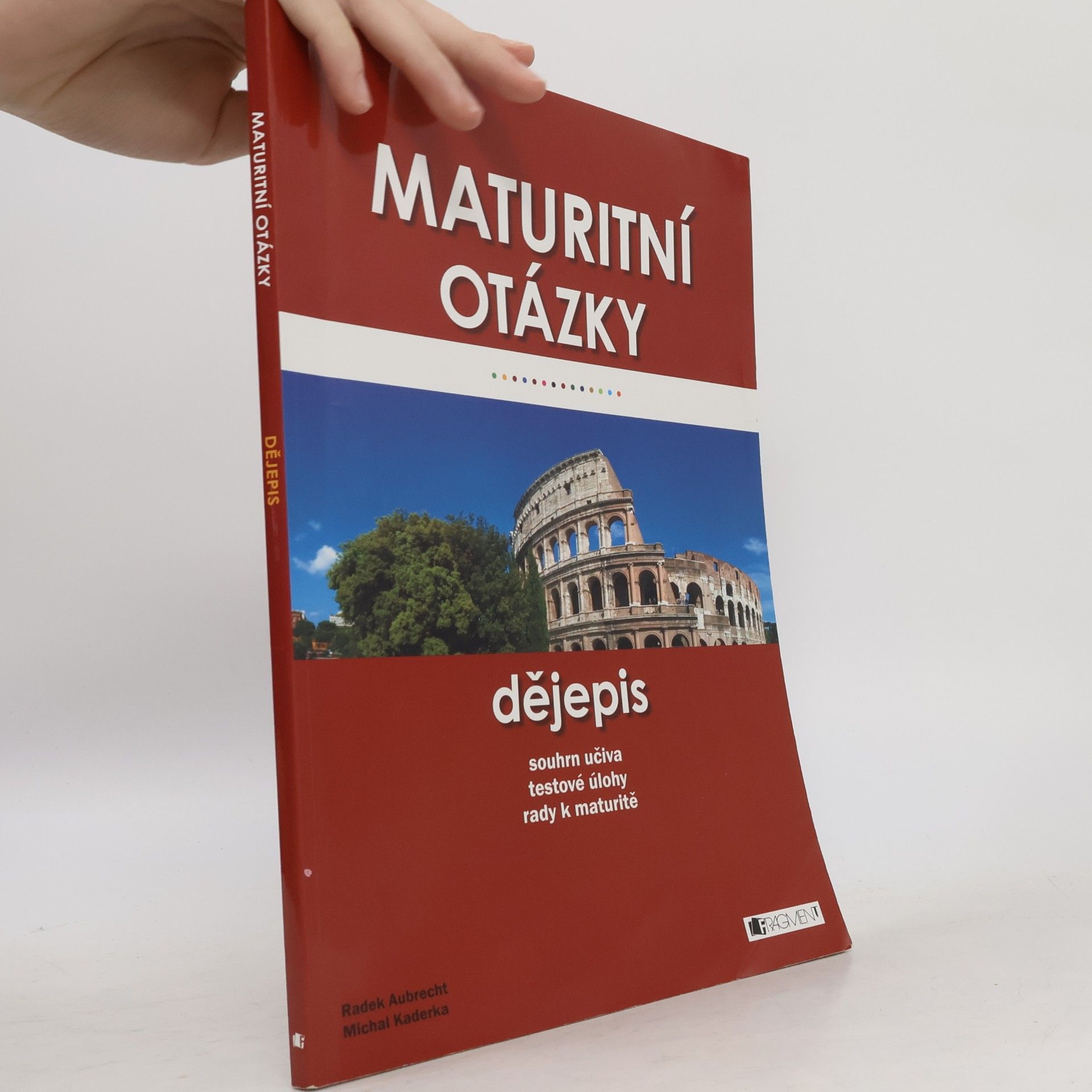 Michal Kaderka Maturitní otázky - dějepis