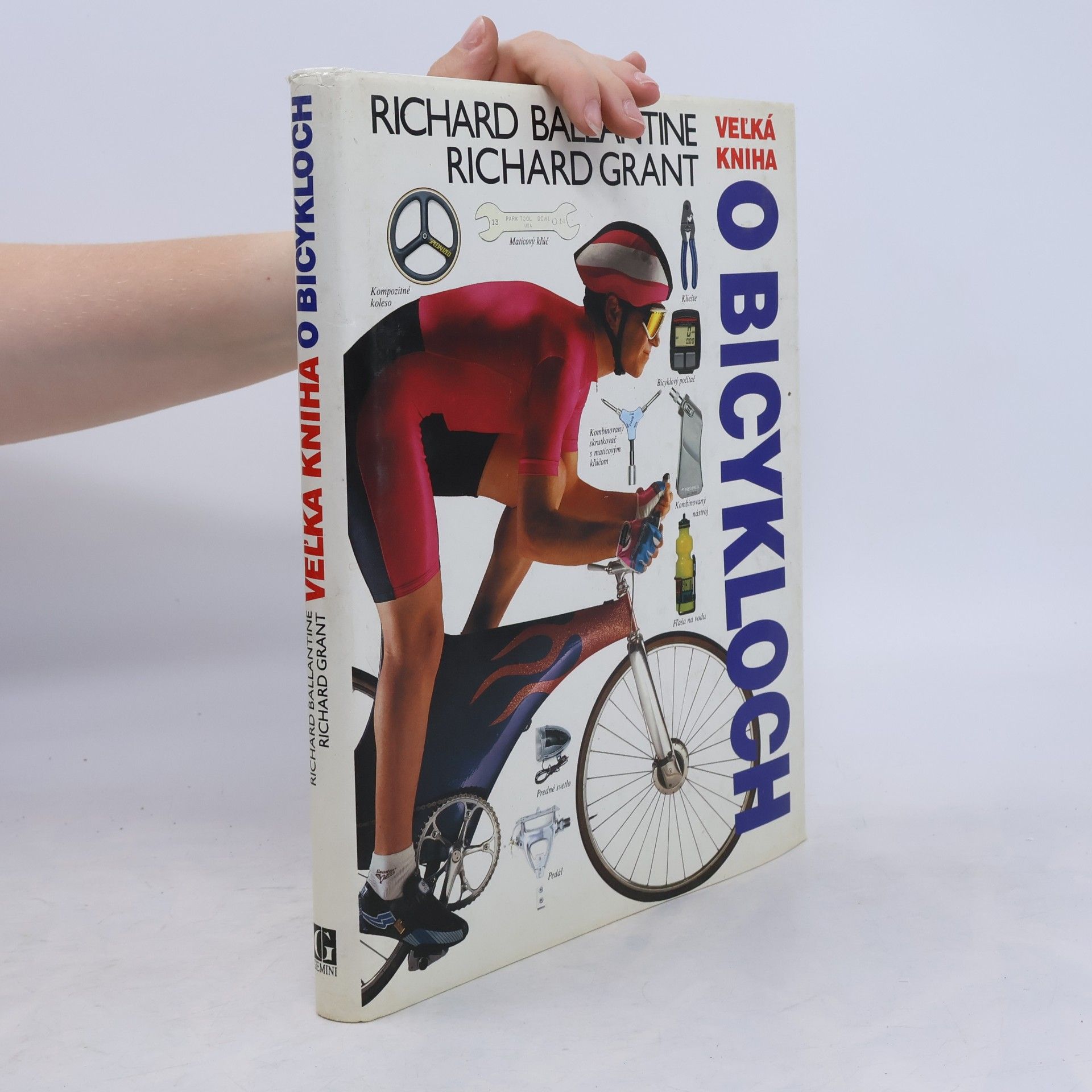 Richard Ballantine Veľká kniha o bicykloch