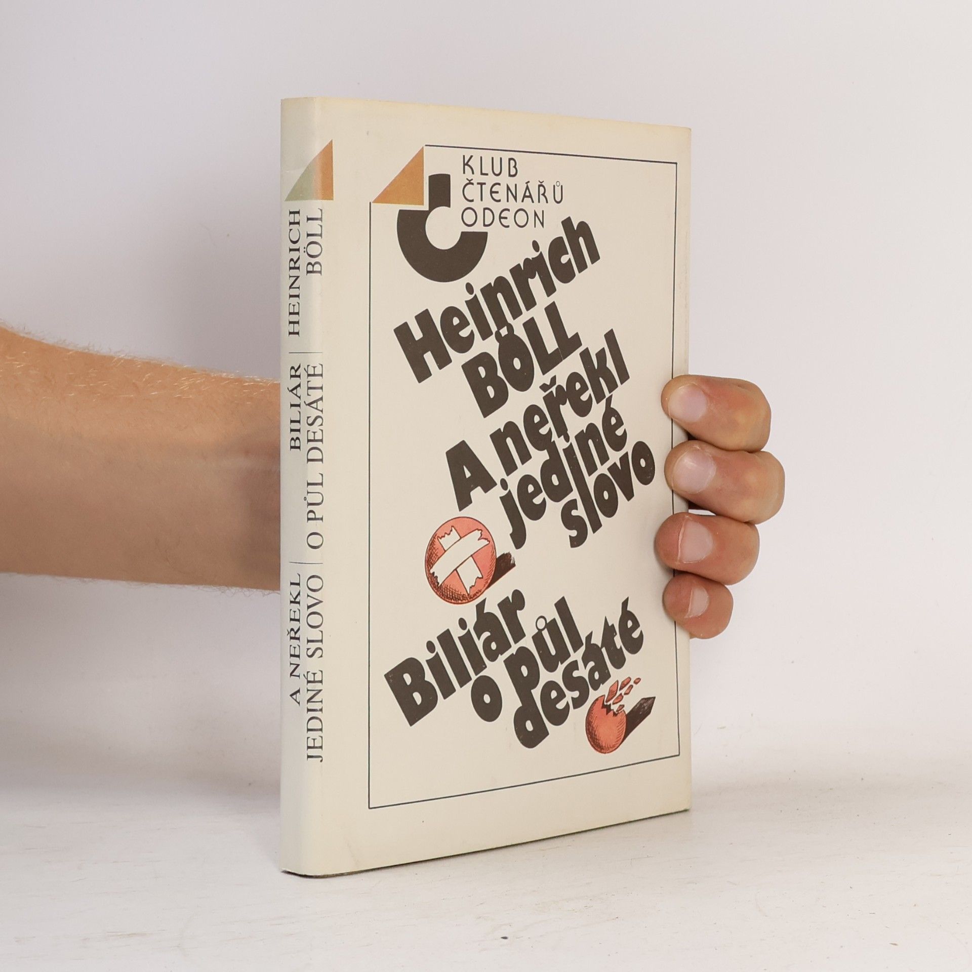 Heinrich Böll A neřekl jediné slovo. Biliár o půl desáté