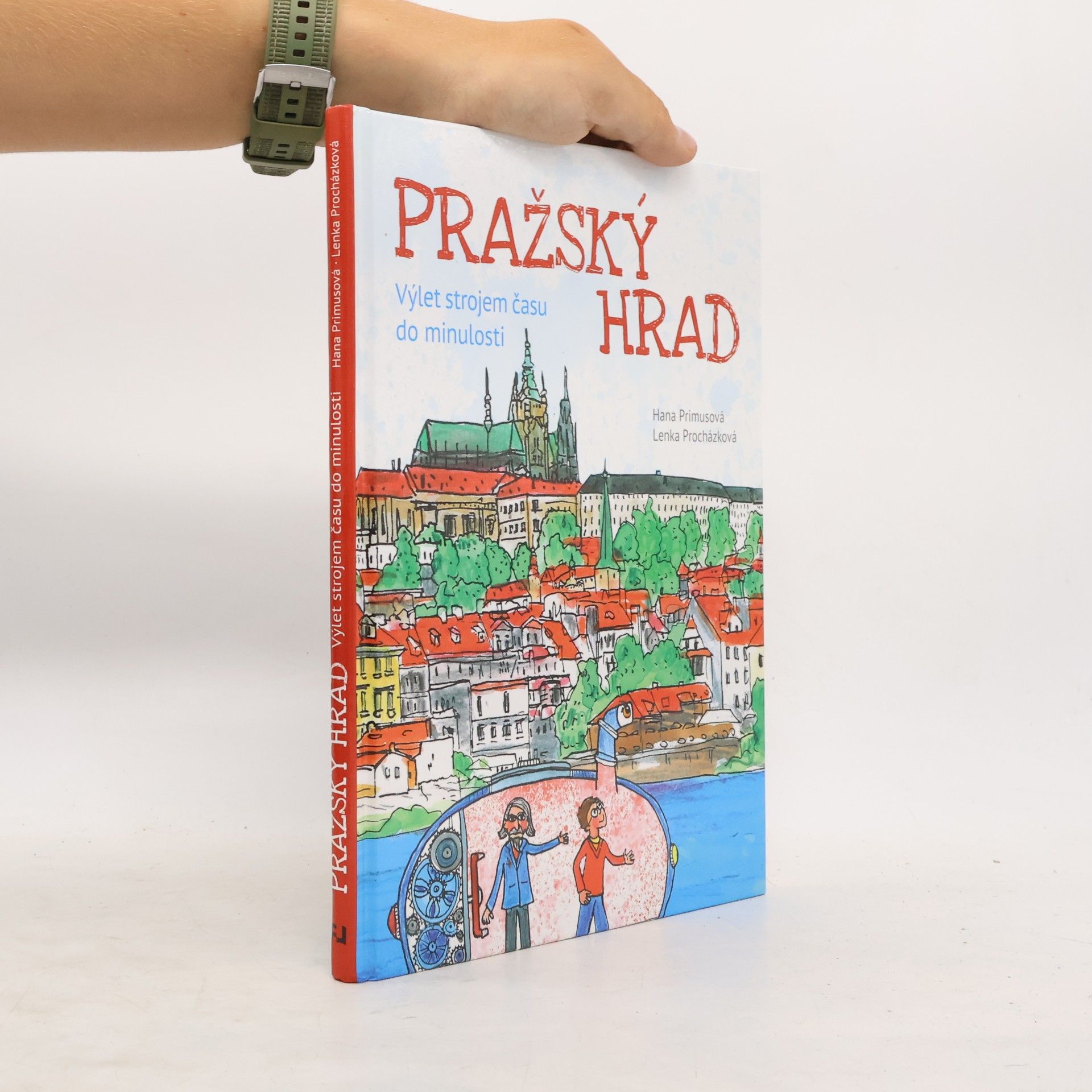 Pražský hrad - Výlet strojem času do minulosti