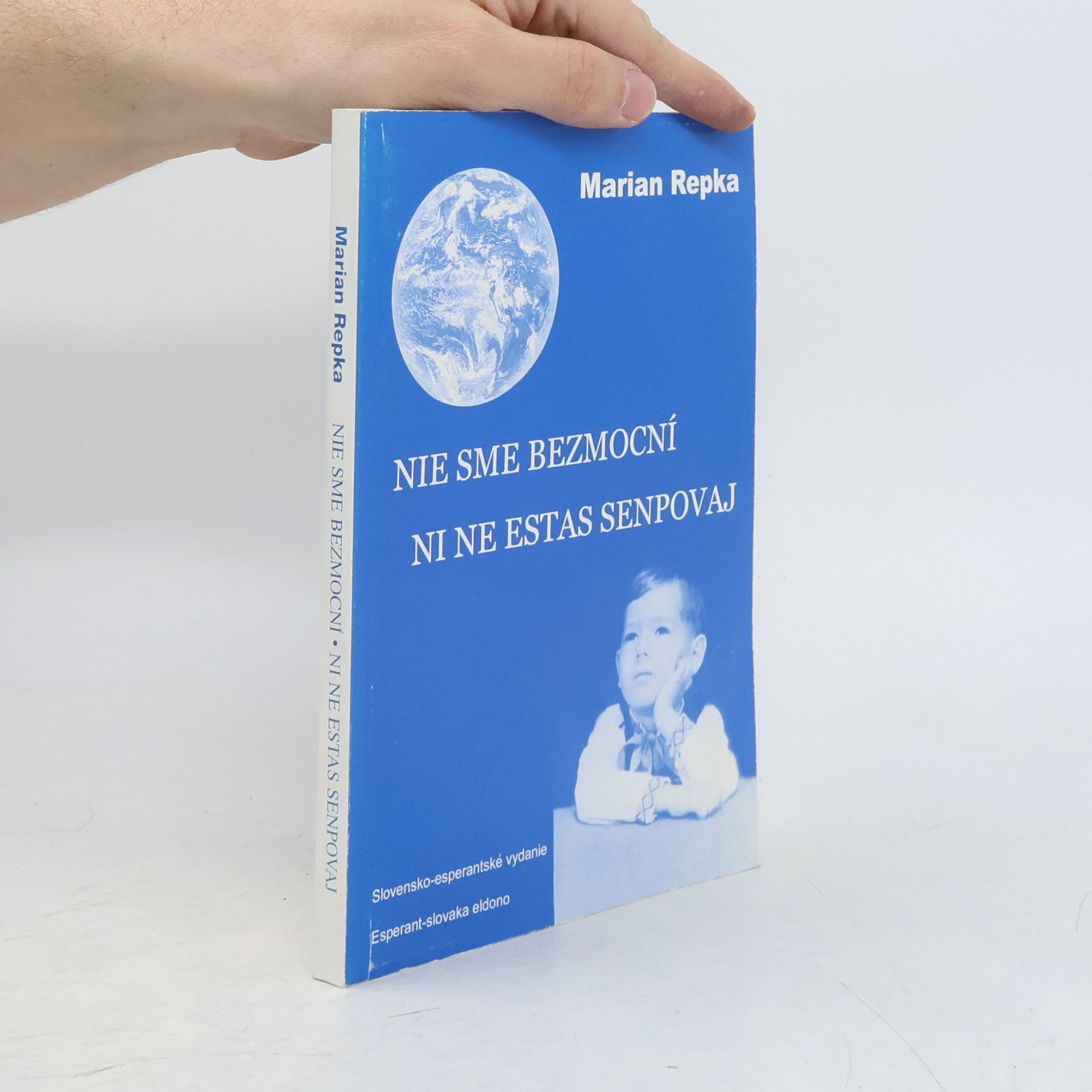 Marian Repka Nie sme bezmocní/Ni ne estas senpovaj