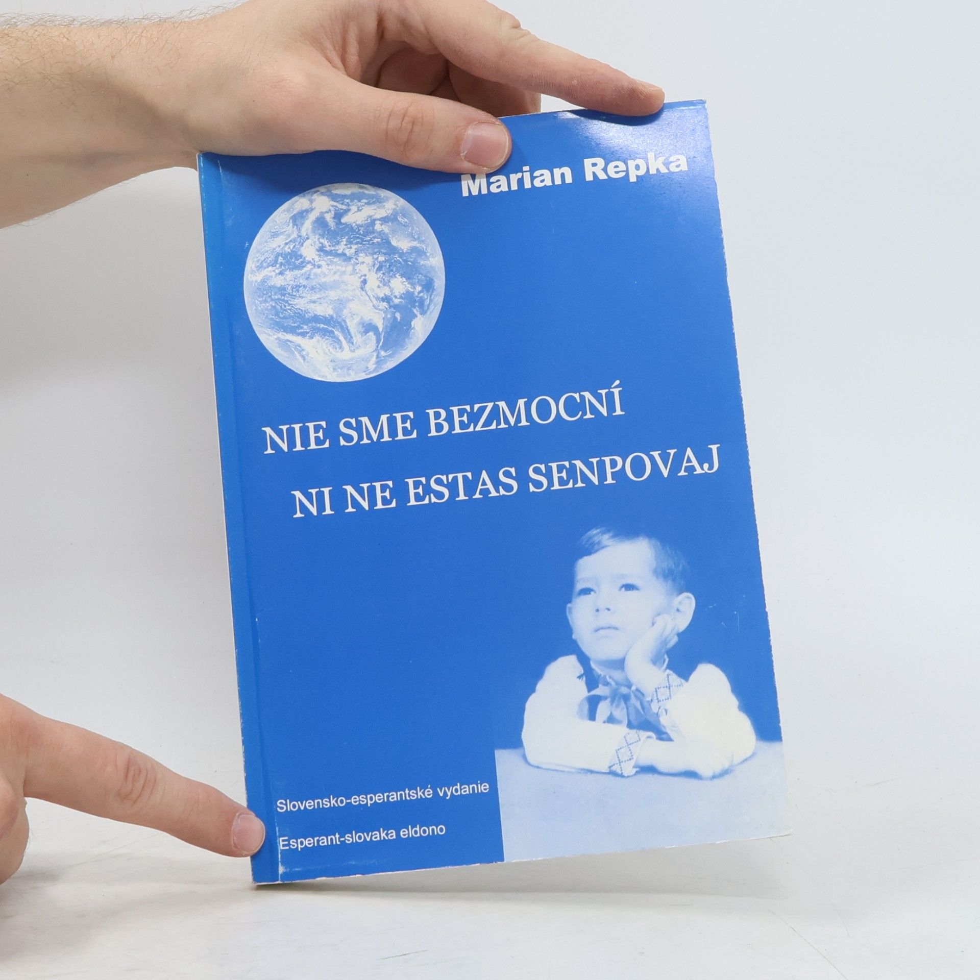 Marian Repka Nie sme bezmocní/Ni ne estas senpovaj