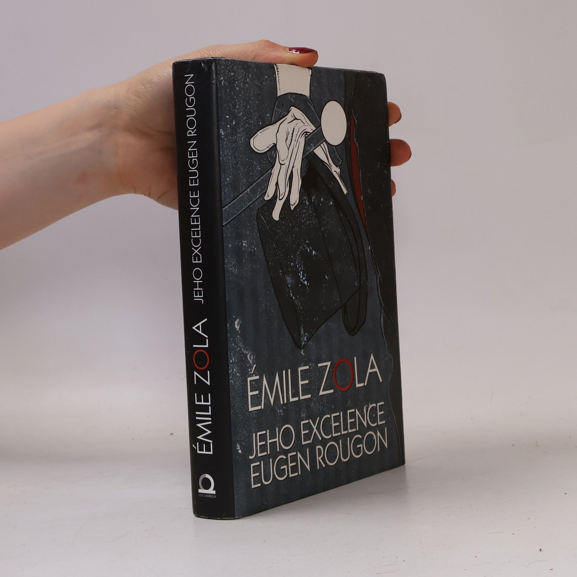 Émile Zola Jeho excelence Eugen Rougon
