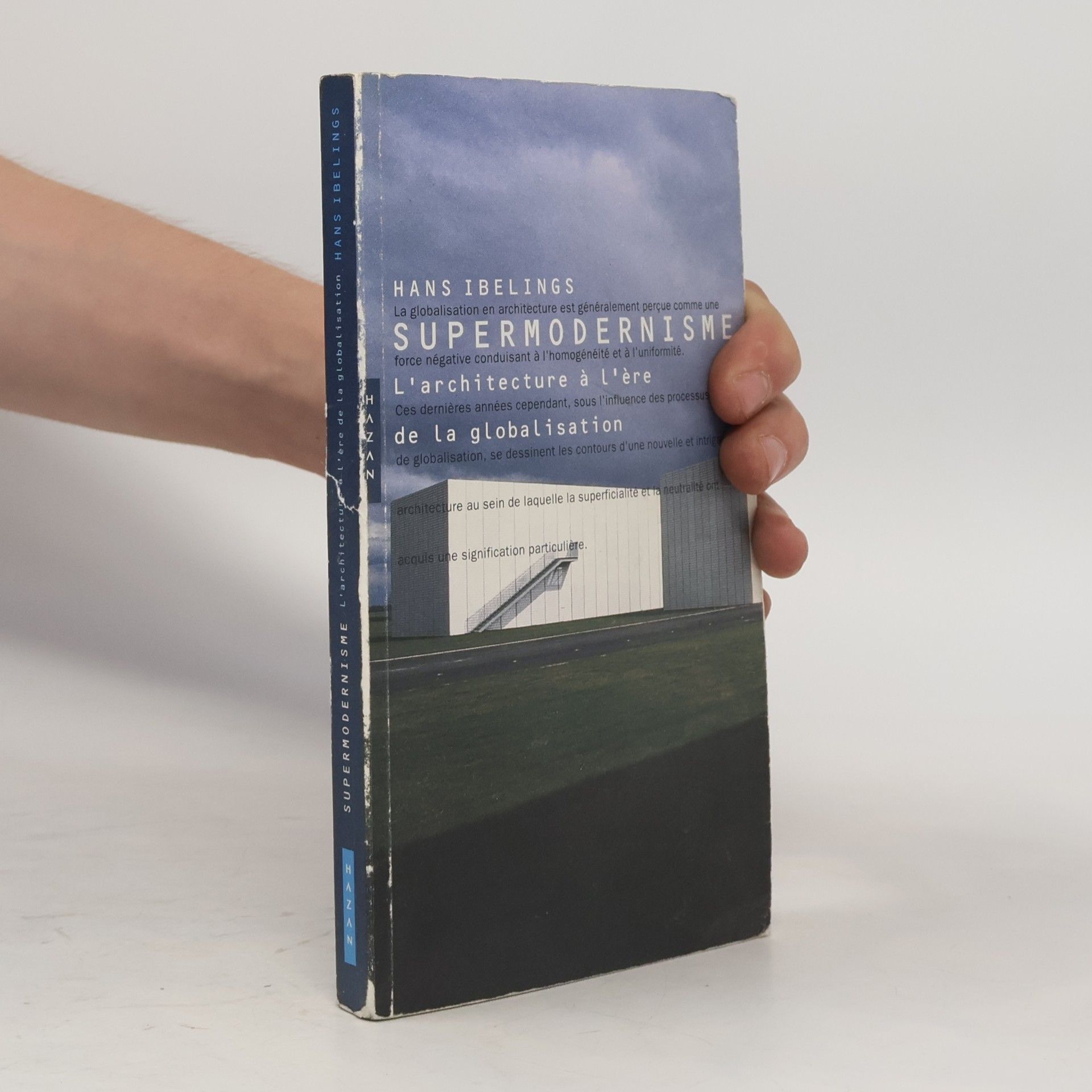 Hans Ibelings Supermodernisme