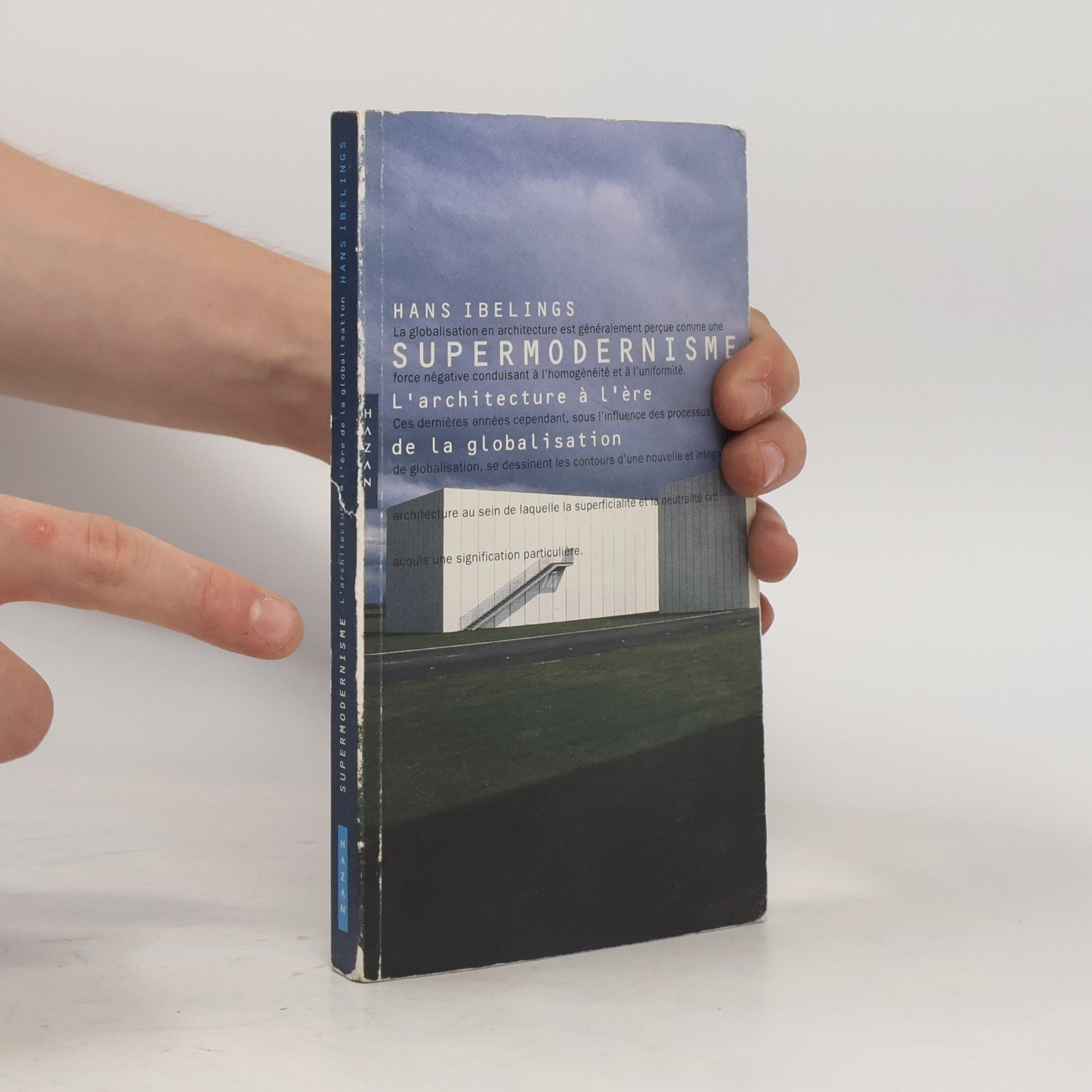 Hans Ibelings Supermodernisme
