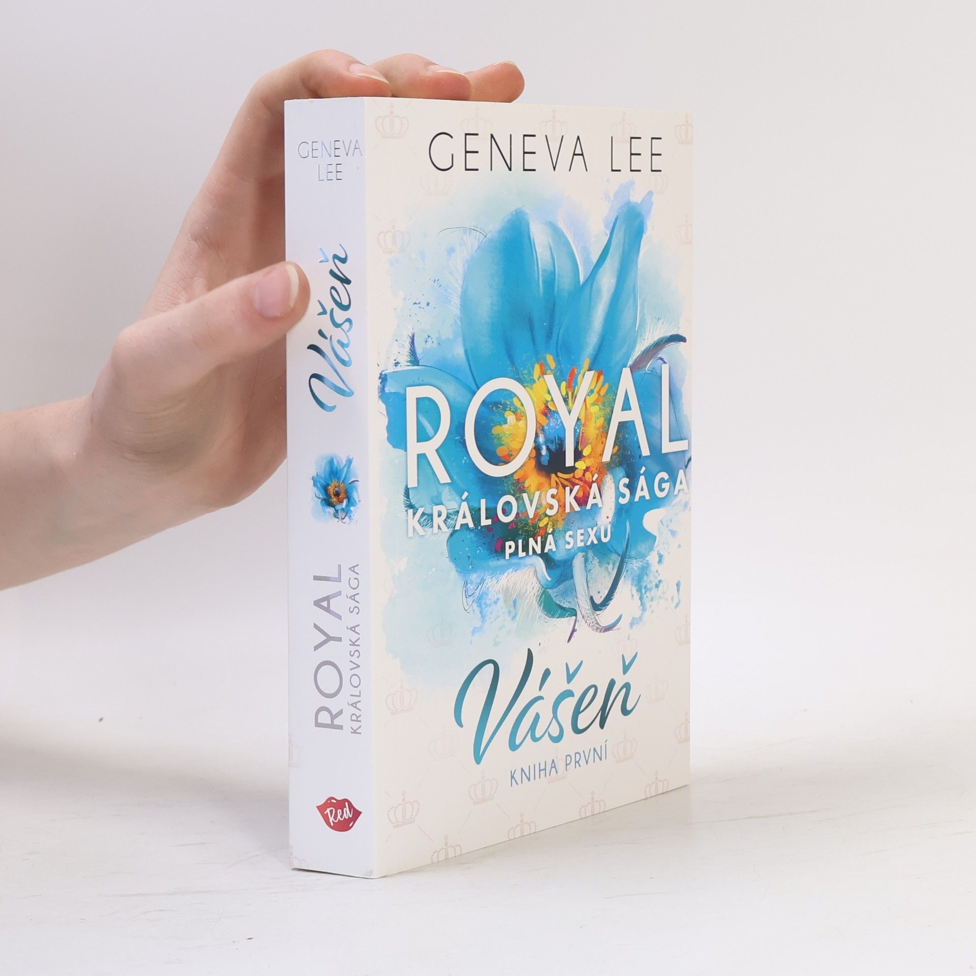 Geneva Lee Vášeň. Královská sága plná sexu