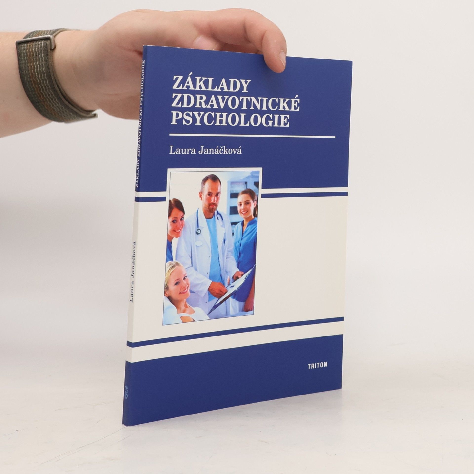Laura Janáčková Základy zdravotnické psychologie