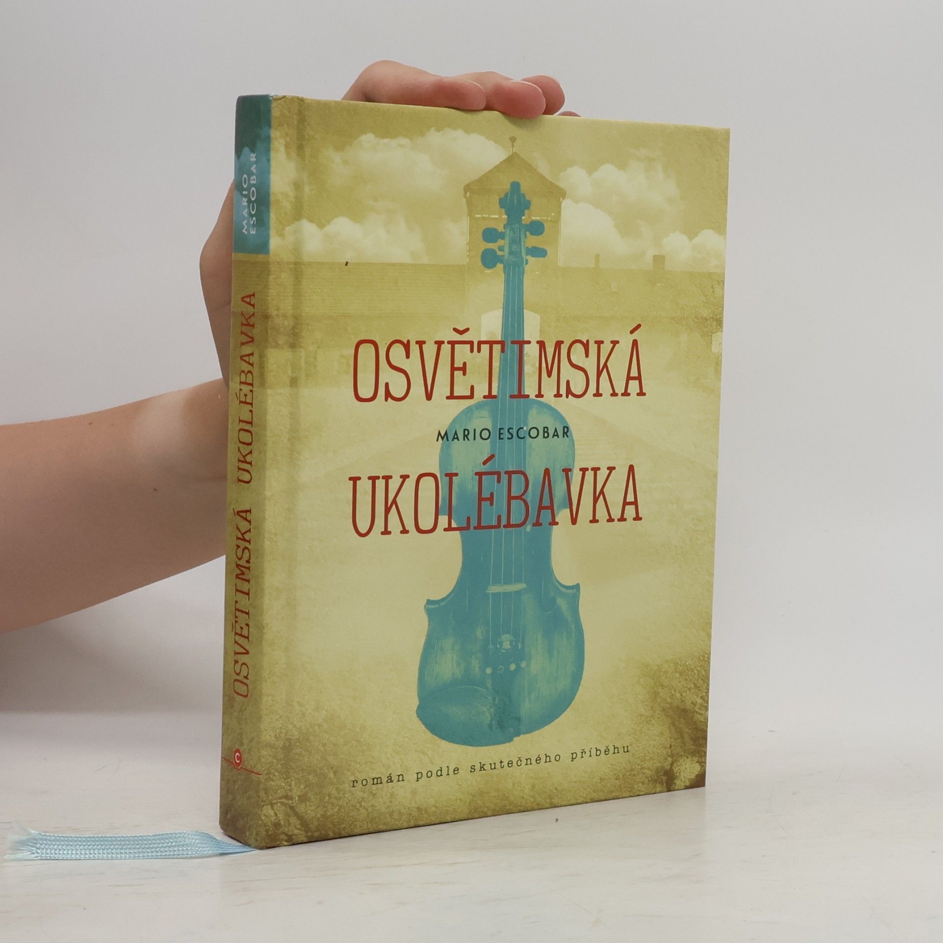 Mario Escobar Osvětimská ukolébavka
