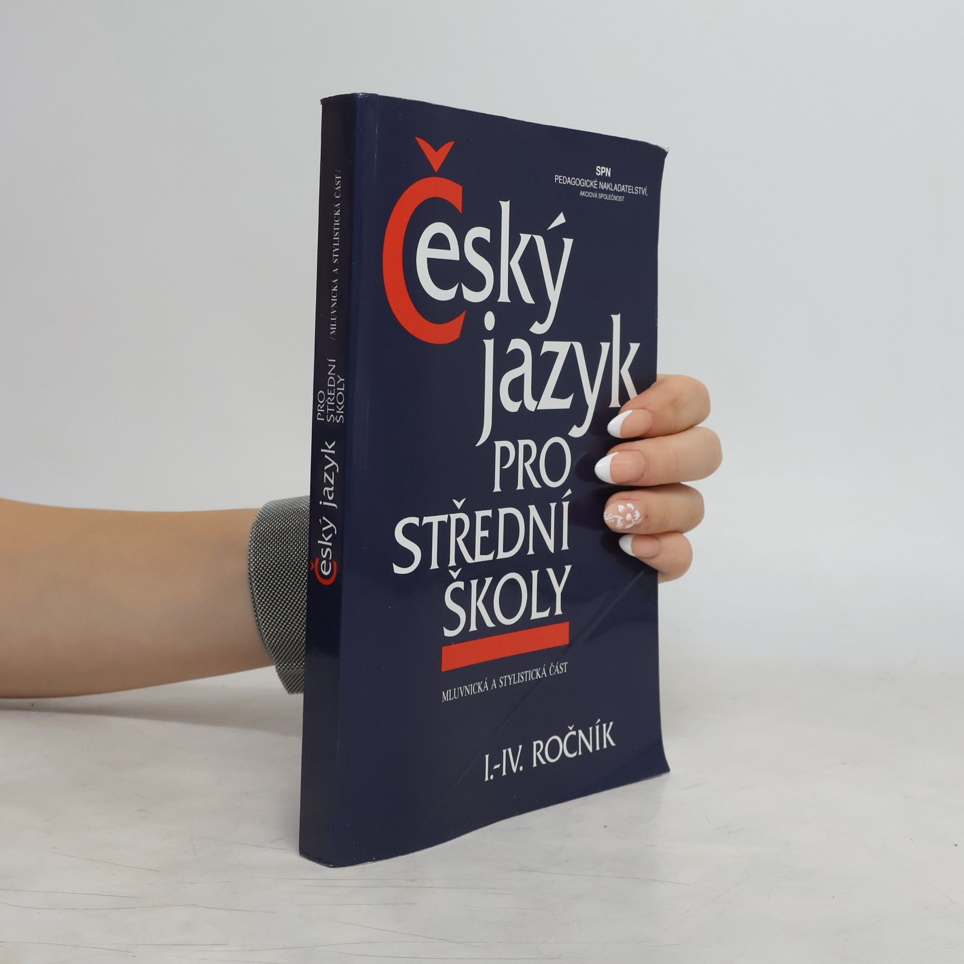 Autorenkollektiv Český jazyk pro střední školy I.-IV. ročník