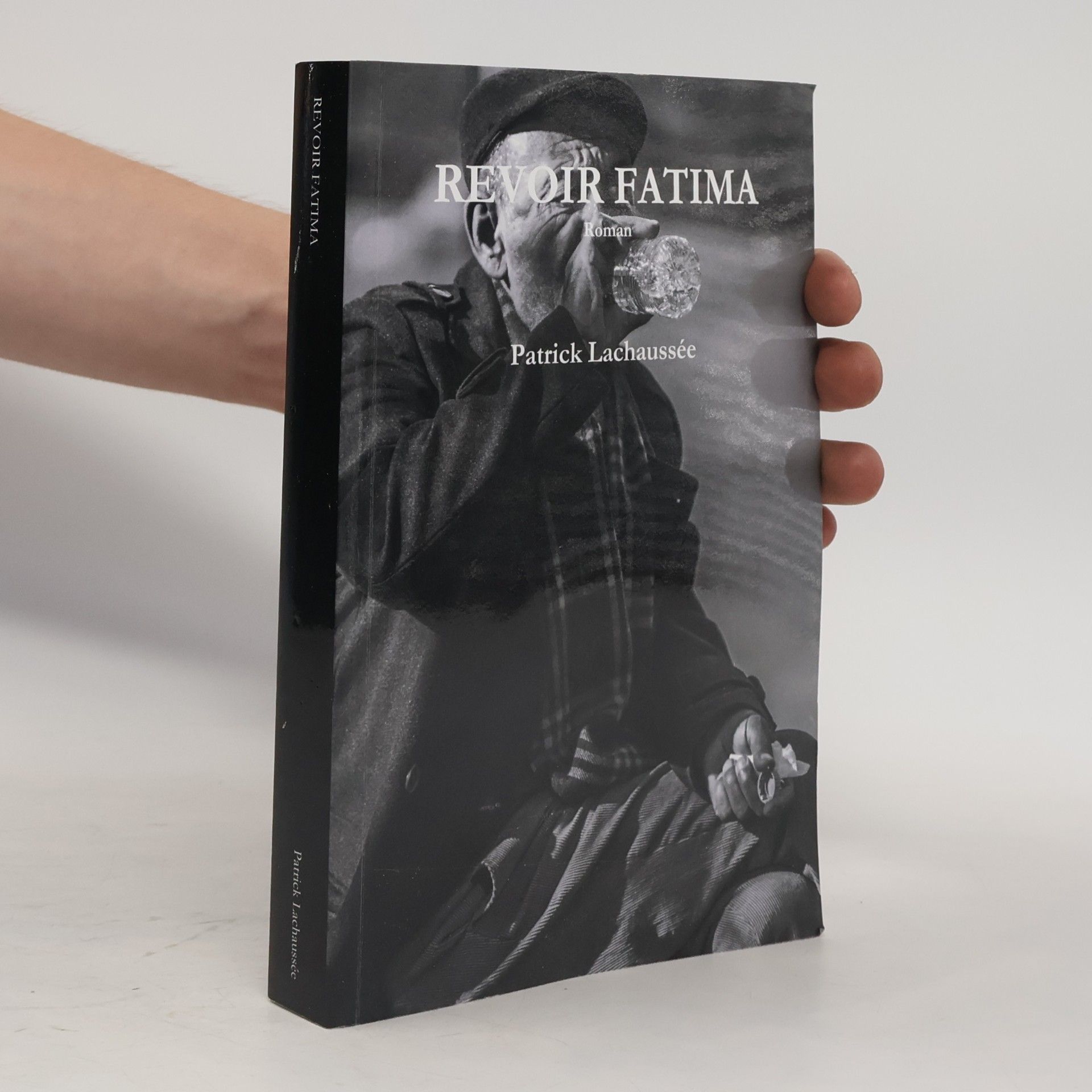 Patrick Lachaussée Revoir Fatima