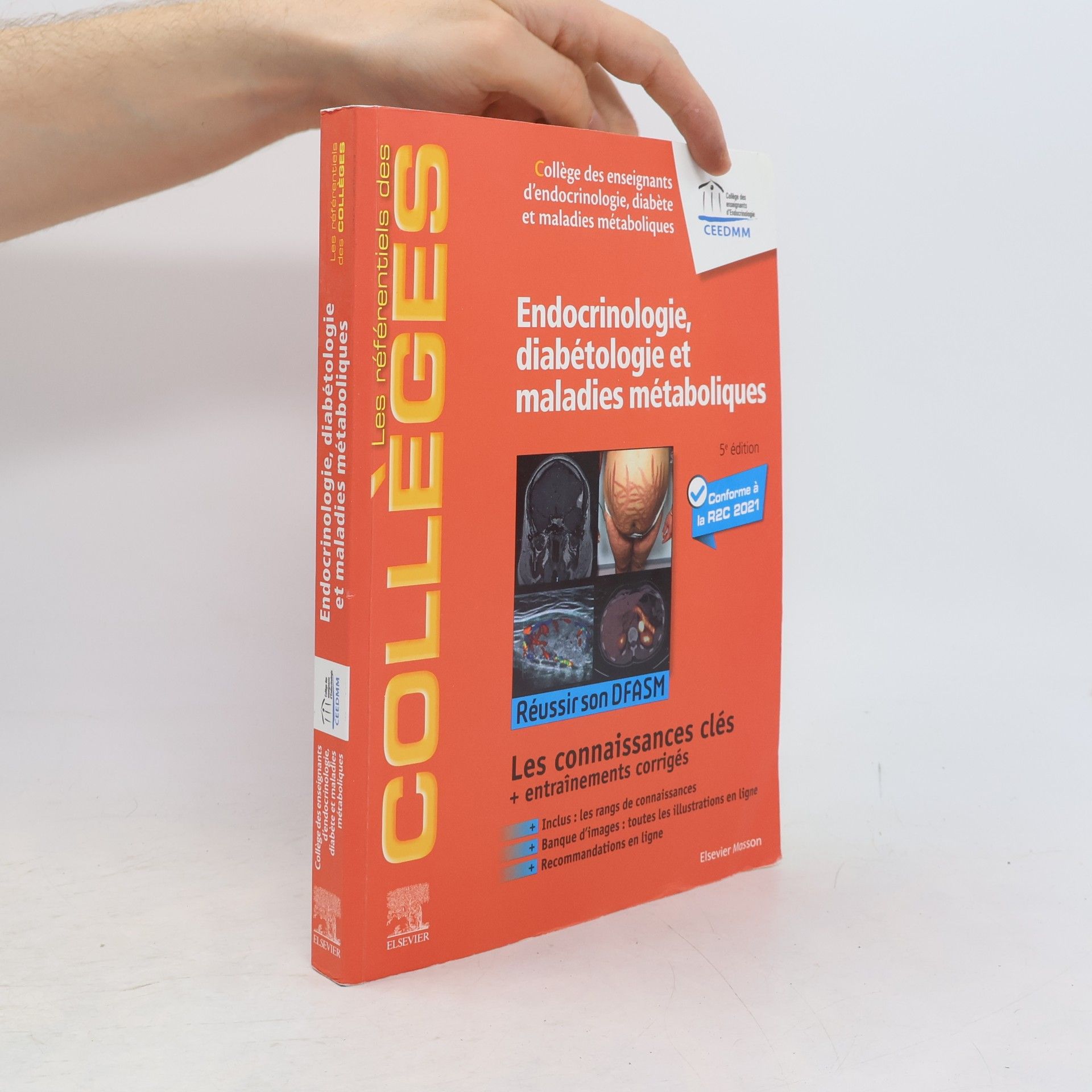 Collège des enseignants d'endocrinologie, diabète et maladies métaboliques Les référentiels des Collèges: Endocrinologie, diabétologie et maladies métaboliques