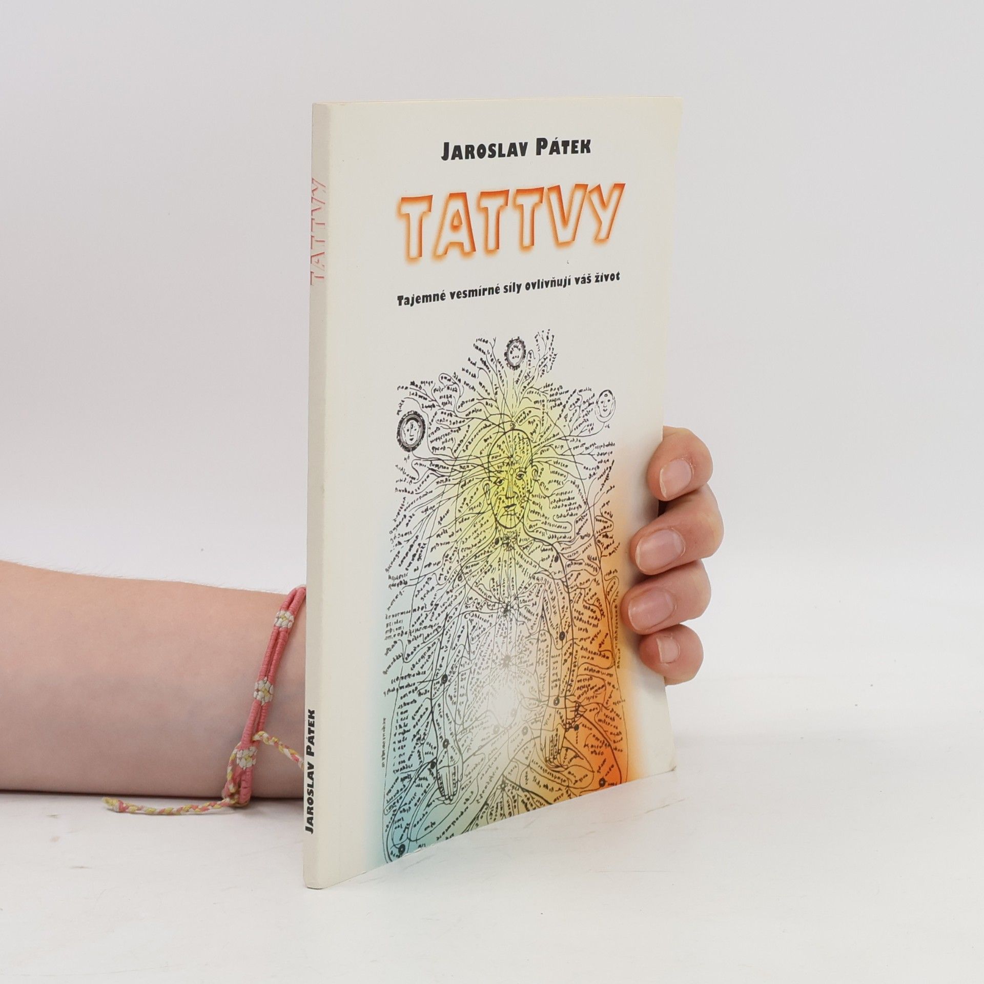 Tattvy. Tajemné vesmírné síly ovlivňují váš život