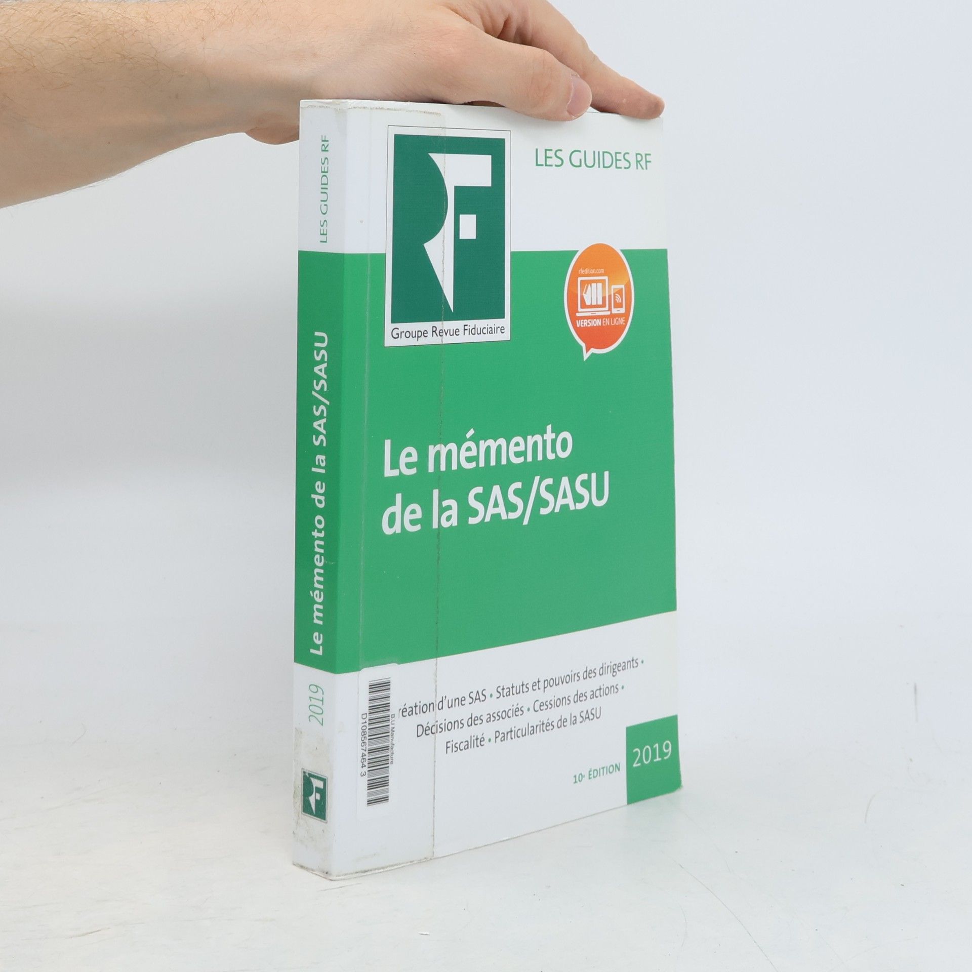 Anne-Sophie Jouanneau Les Guides RF: Le mémento de la SAS/SASU