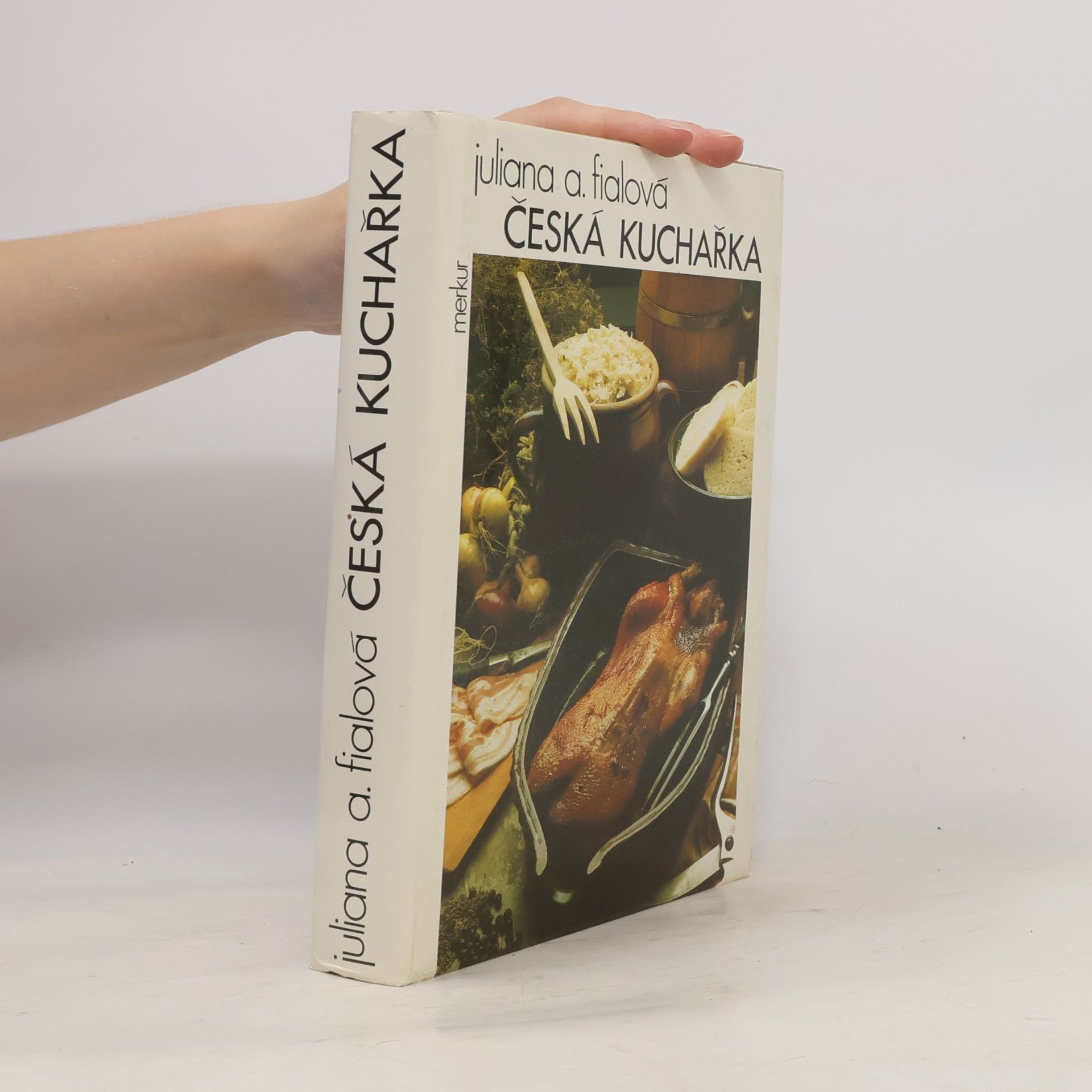 Juliana Anna Fialová Česká kuchařka