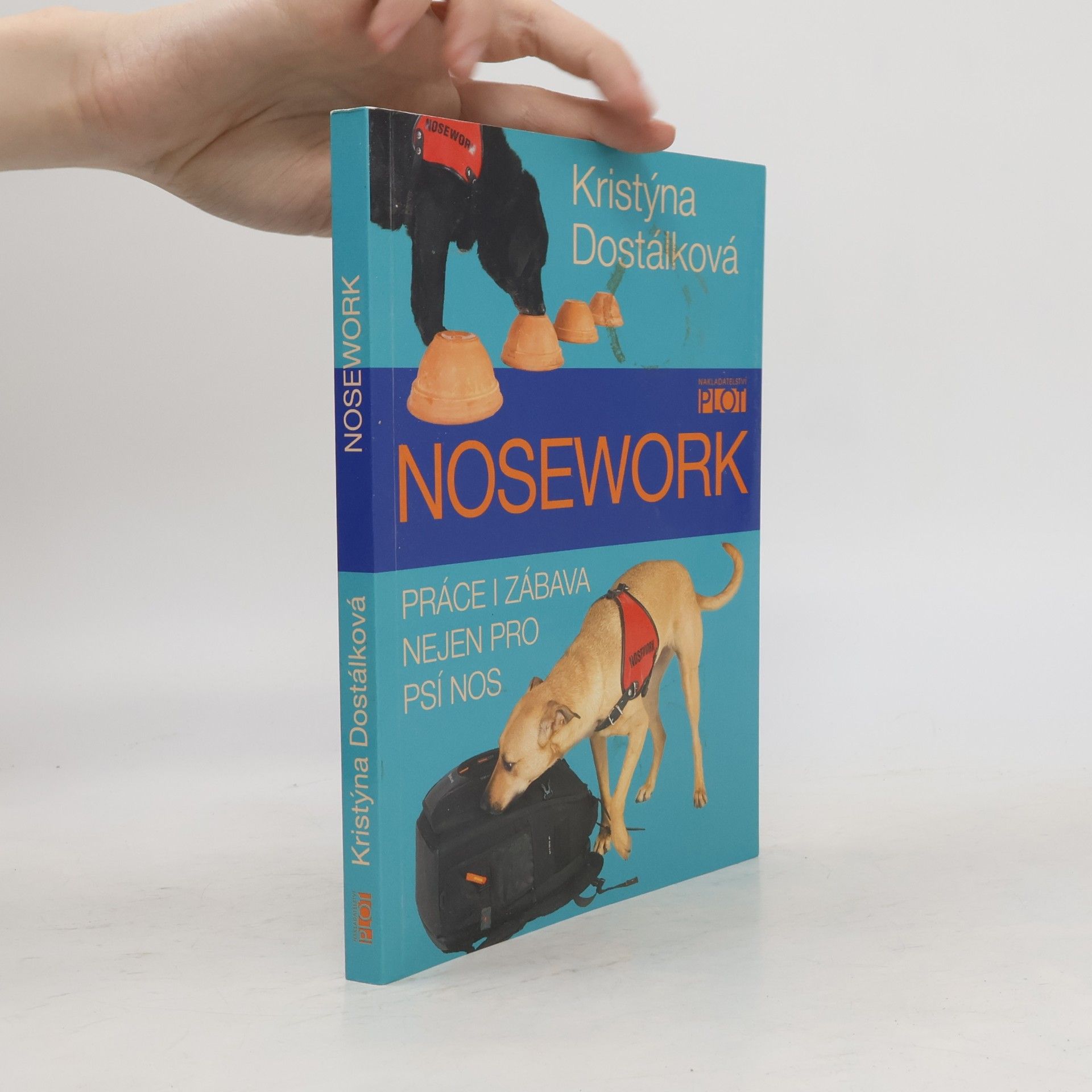 Kristýna Dostálková Nosework. Práce i zábava nejen pro psí nos